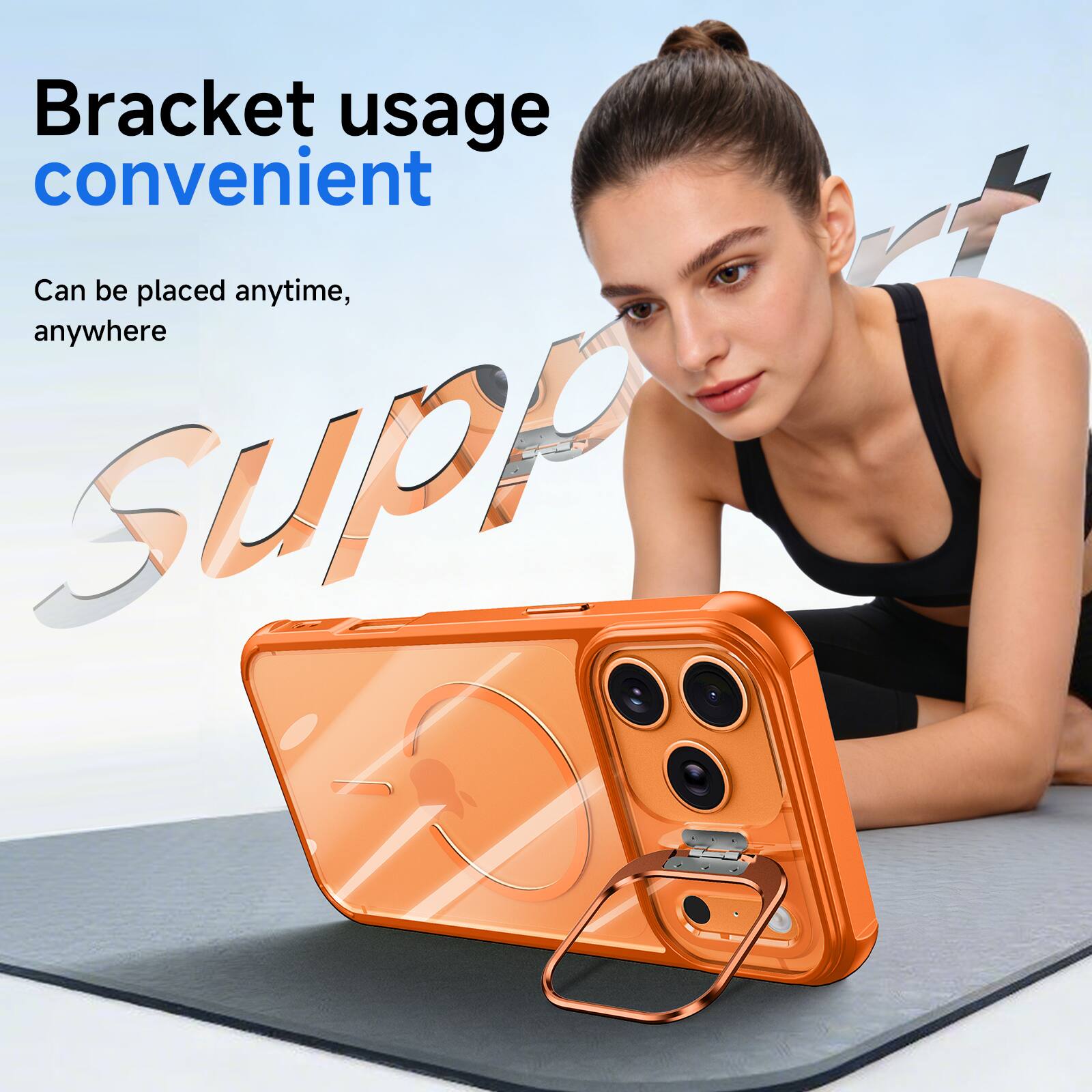 Bracket usage convenient  
Can be placed anytime, anywhere