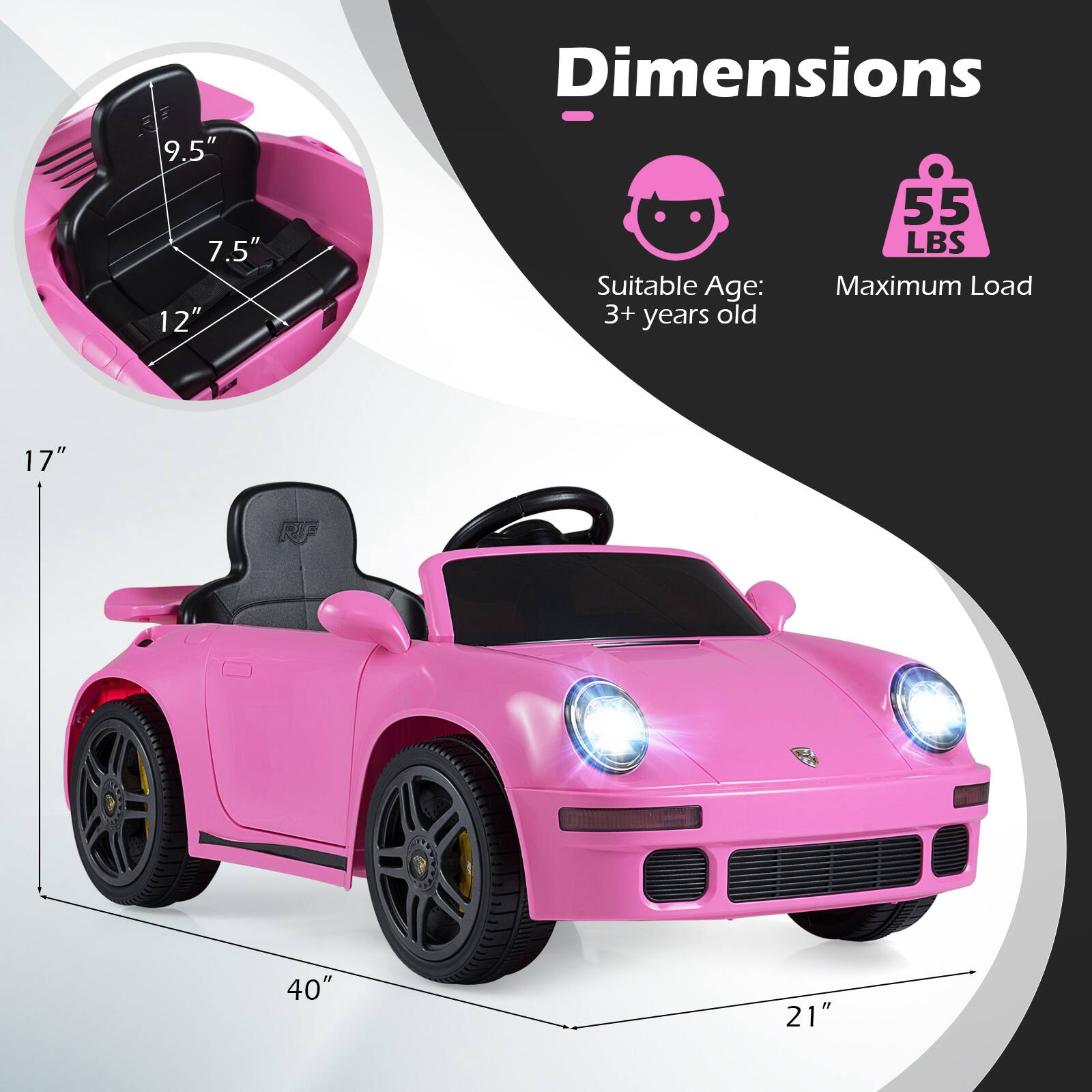 Dimensions:
- Seat: 9.5" x 7.5" x 12"
- Overall: 17" x 40" x 21"

Suitable Age: 3+ years old

Maximum Load: 55 LBS