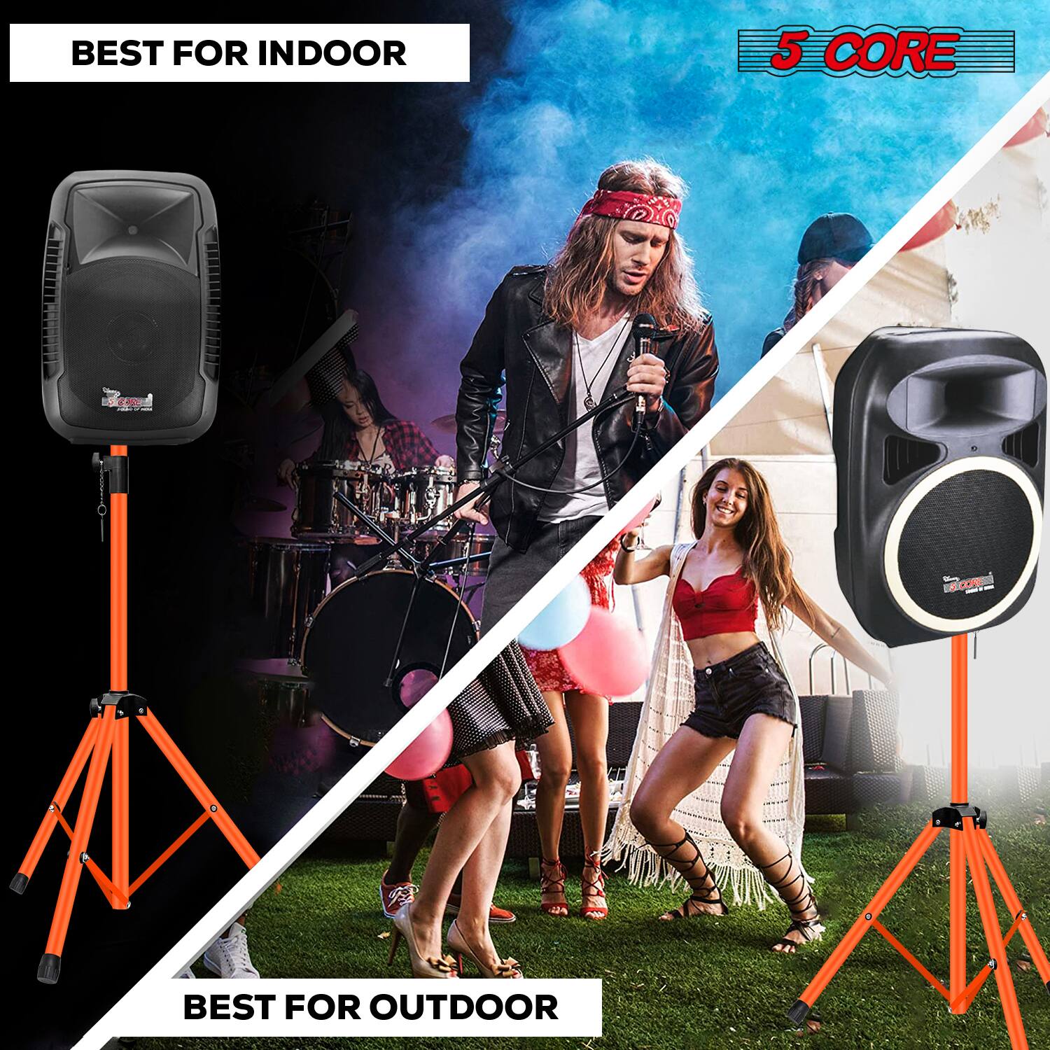 BEST FOR INDOOR

5 CORE

BEST FOR OUTDOOR
