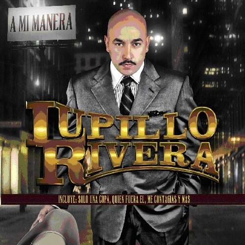 Lupillo Rivera - A Mi Manera    - COMPACT DISCS [CD] price history on PriceWatchPro
