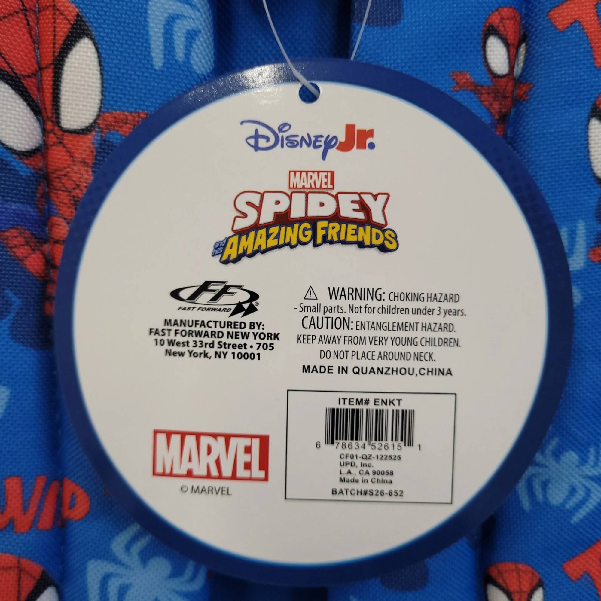 Disney Jr.  
MARVEL  
SPIDEY  
AMAZING FRIENDS  

WARNING: CHOKING HAZARD  
Small parts. Not for children under 3 years.  
CAUTION: ENTANGLEMENT HAZARD.  
KEEP AWAY FROM VERY YOUNG CHILDREN.  
DO NOT PLACE AROUND NECK.  

MANUFACTURED BY:  
FAST FORWARD NEW YORK  
10 West 33rd Street - 705  
New York, NY 10001  

MADE IN QUANZHOU, CHINA  

MARVEL  
© MARVEL  

ITEM# ENKT  
6 78634 52615 1  
CF01-QZ-122525  
UPD, Inc.  
L.A., CA 90058  
Made in China  
BATCH#S26-652