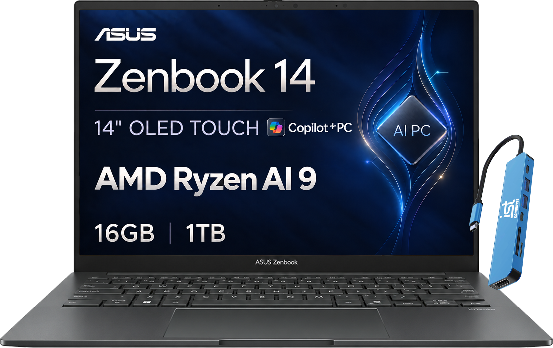 ASUS Zenbook 14  
14" OLED TOUCH Copilot+PC  
AI PC  
AMD Ryzen AI 9 16GB | 1TB  
ASUS Zenbook