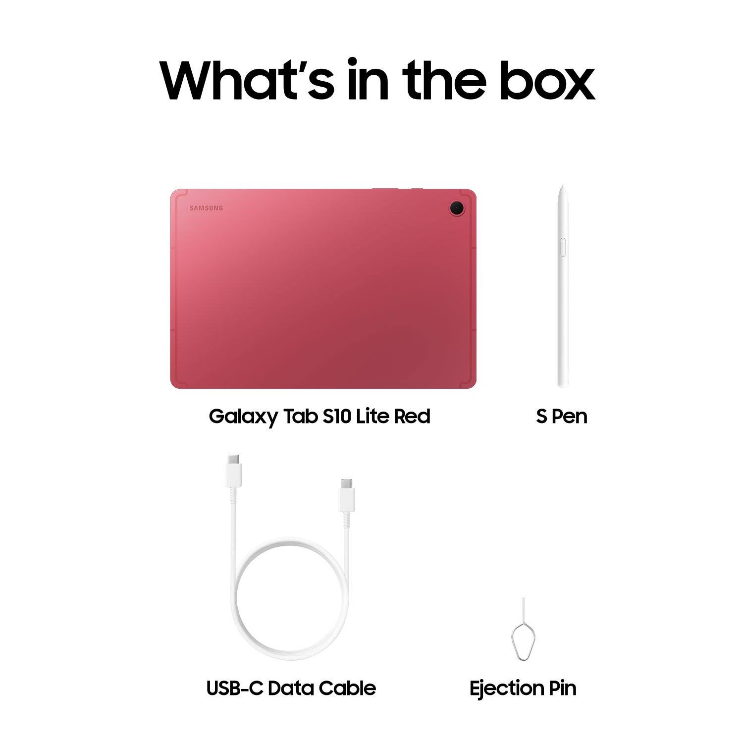 What's in the box

- Galaxy Tab S10 Lite Red
- S Pen
- USB-C Data Cable
- Ejection Pin