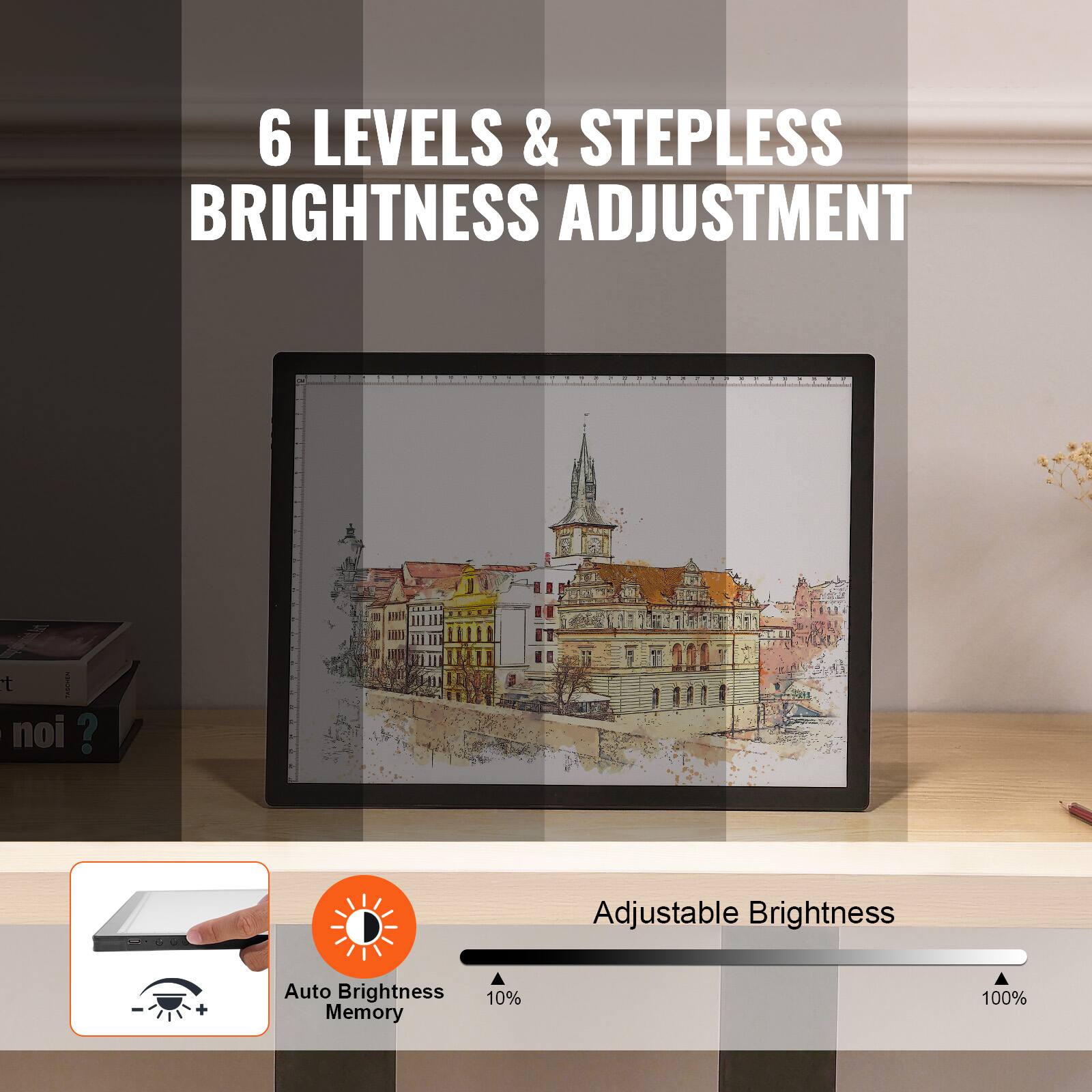 6 LEVELS & STEPLESS BRIGHTNESS ADJUSTMENT

Adjustable Brightness

Auto Brightness Memory

10% 100%