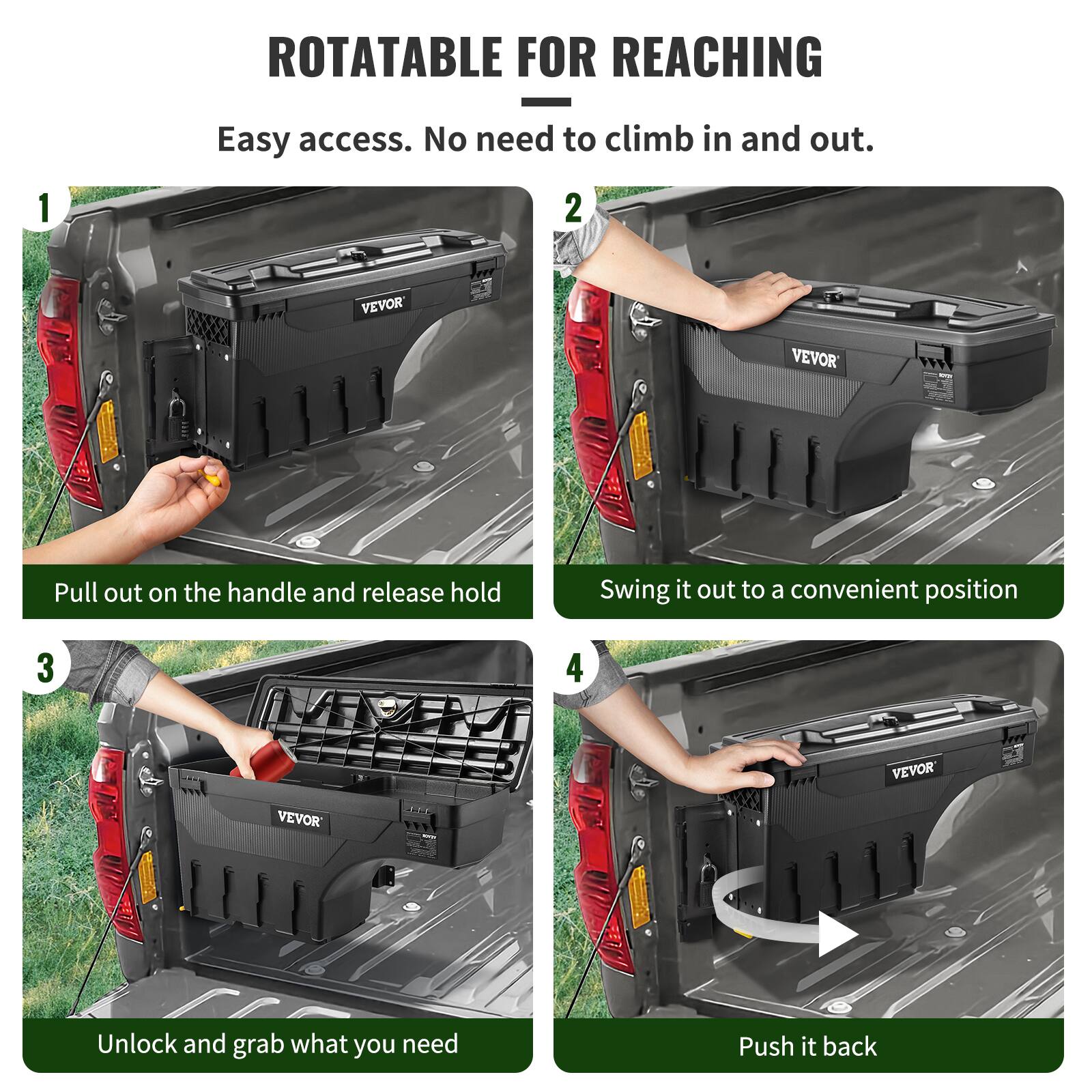 Sure, here is the corrected and grouped text:

---

**ROTATABLE FOR REACHING**

Easy access. No need to climb in and out.

1. Pull out on the handle and release hold

2. Swing it out to a convenient position

3. Unlock and grab what you need

4. Push it back

---