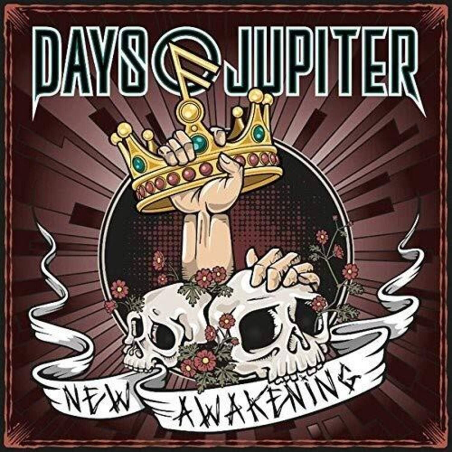 DAYS OF JUPITER  
NEW AWAKENING