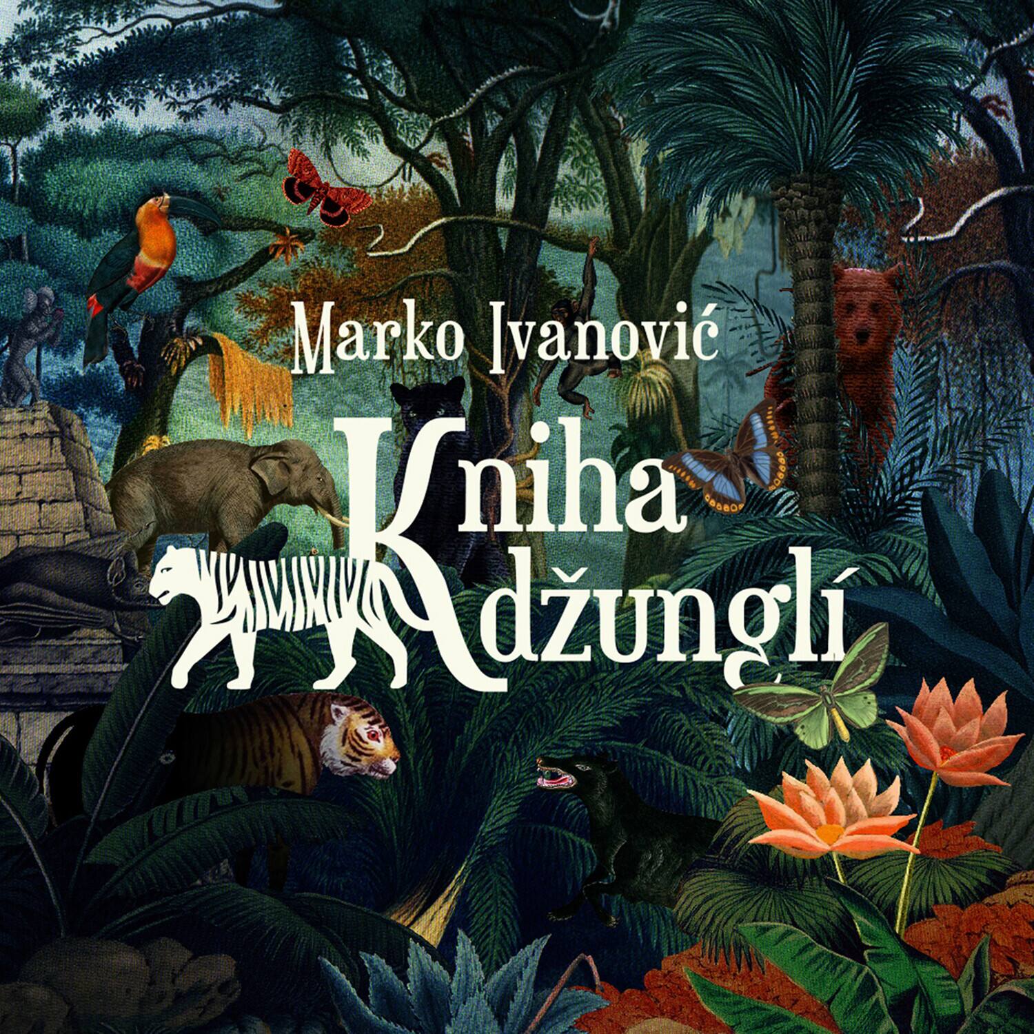 Marko Ivanović  
Kniha džungli