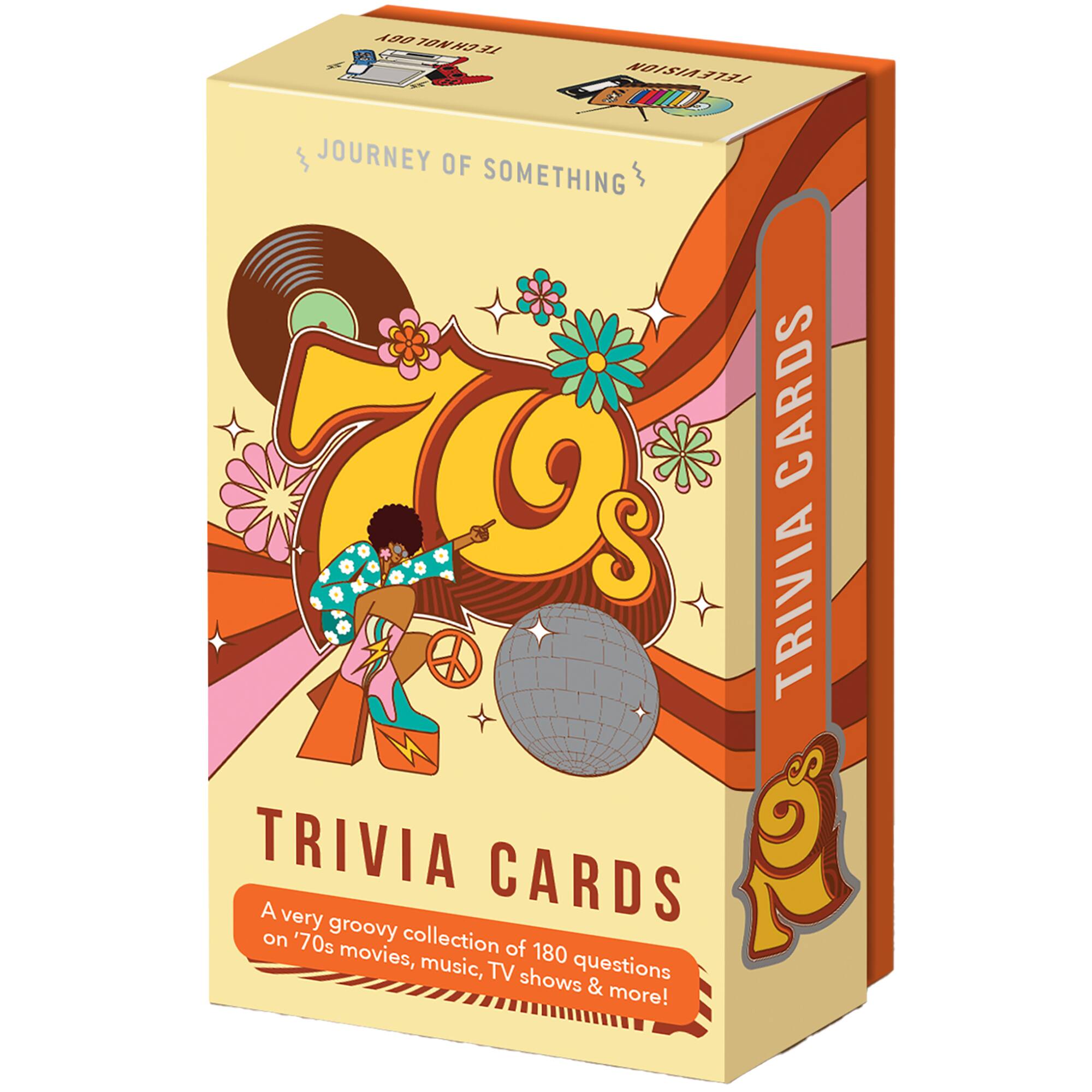 JOURNEY OF SOMETHING TRIVIA CARDS  
A very groovy collection of 180 questions on '70s movies, music, TV shows & more!