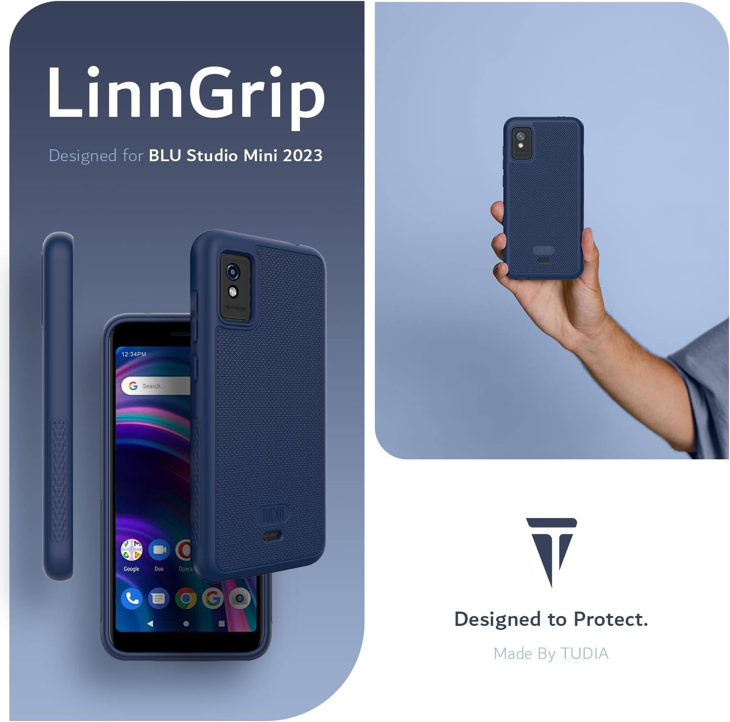 LinnGrip  
Designed for BLU Studio Mini 2023  

Designed to Protect.  
Made By TUDIA