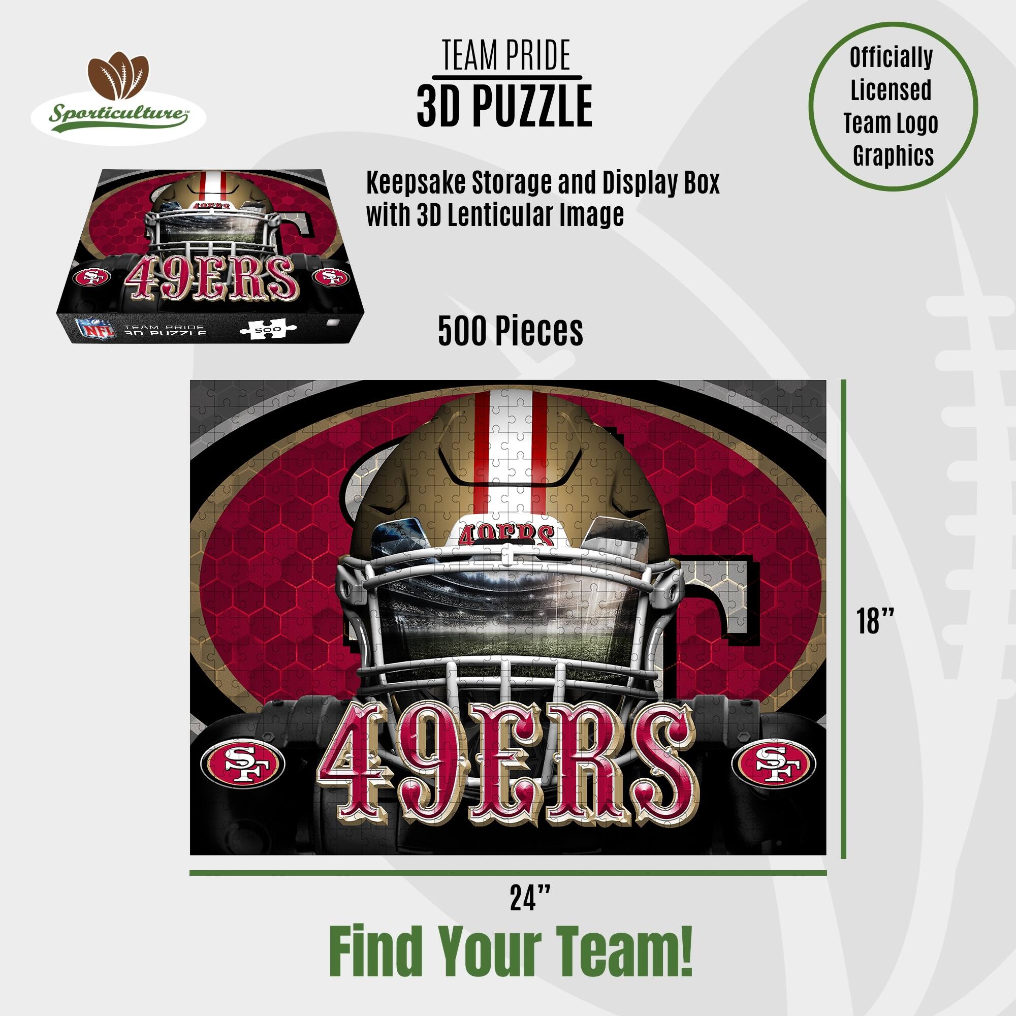 TEAM PRIDE Sporticulture; 3D PUZZLE Keepsake Storage and Display Box with 3D Lenticular Image 49ERS OAH CAIDe NFL GOR 500 Pieces Officially Licensed Team Logo Graphics 49ERS F 24" Find Your Team! 18"