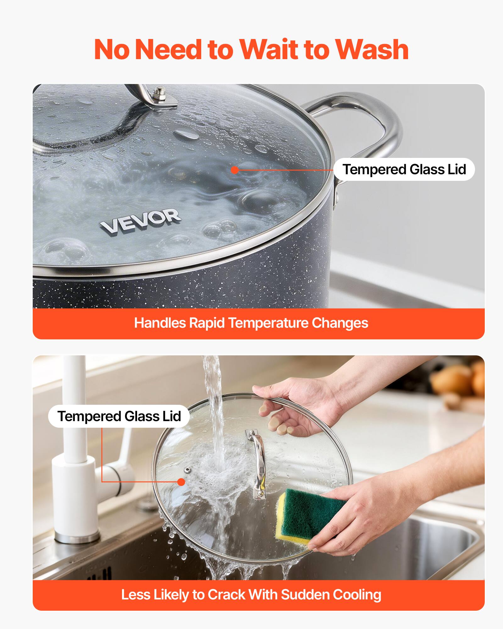 No Need to Wait to Wash

Tempered Glass Lid

Handles Rapid Temperature Changes

Less Likely to Crack With Sudden Cooling