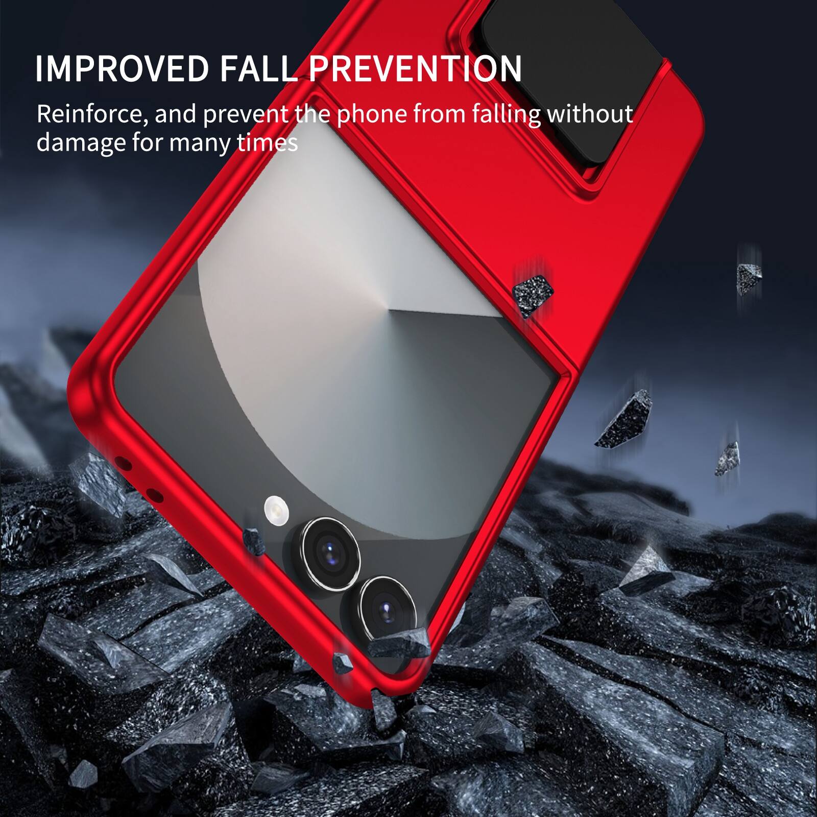 IMPROVED FALL PREVENTION

Reinforce, and prevent the phone from falling without damage for many times