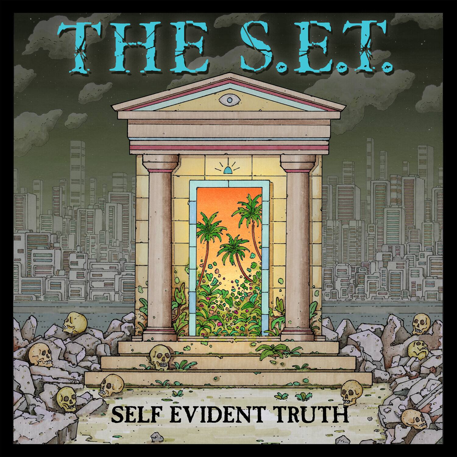 THE S.E.T.  
SELF EVIDENT TRUTH