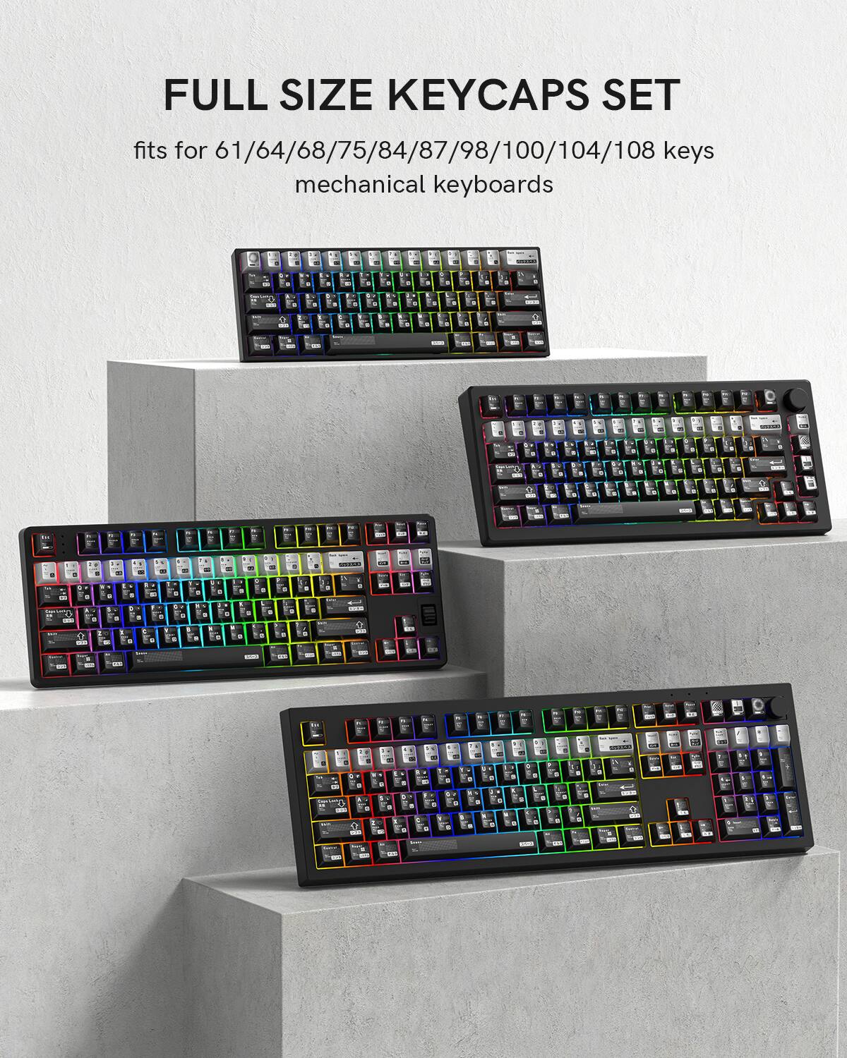 FULL SIZE KEYCAPS SET  
fits for 61/64/68/75/84/87/98/100/104/108 keys mechanical keyboards
