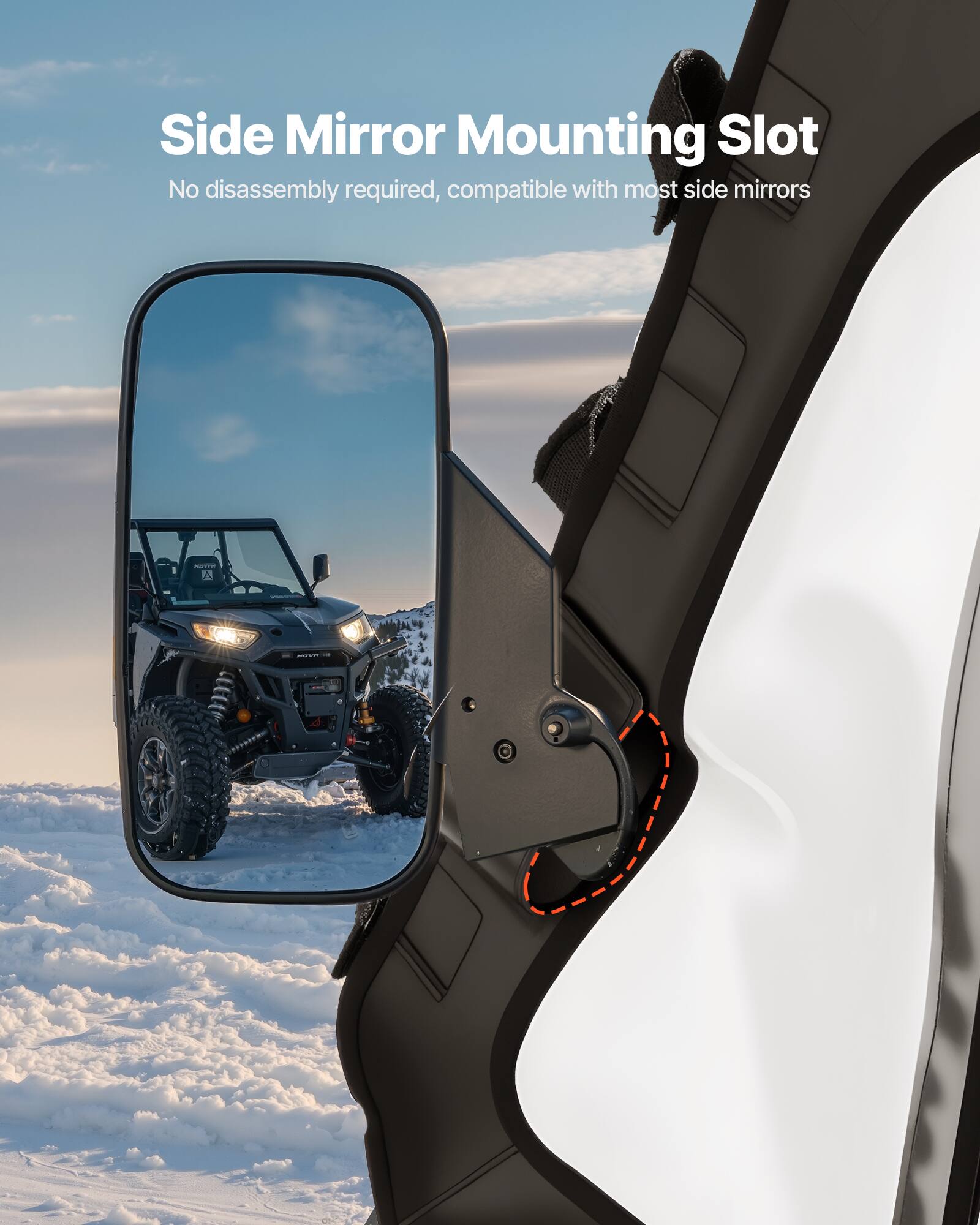 Side Mirror Mounting Slot  
No disassembly required, compatible with most side mirrors