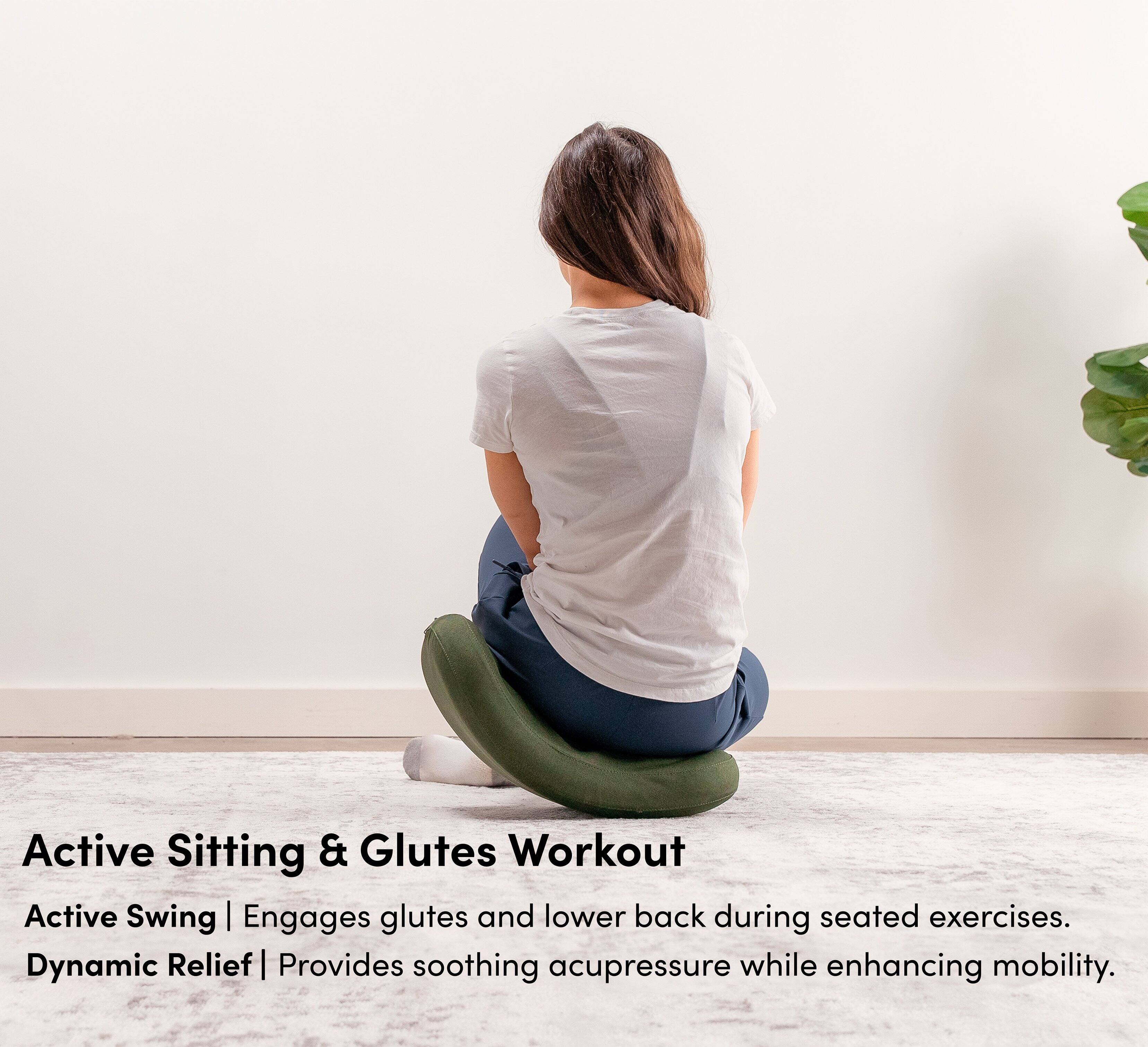 Active Sitting & Glutes Workout

Active Swing | Engages glutes and lower back during seated exercises.

Dynamic Relief | Provides soothing acupressure while enhancing mobility.