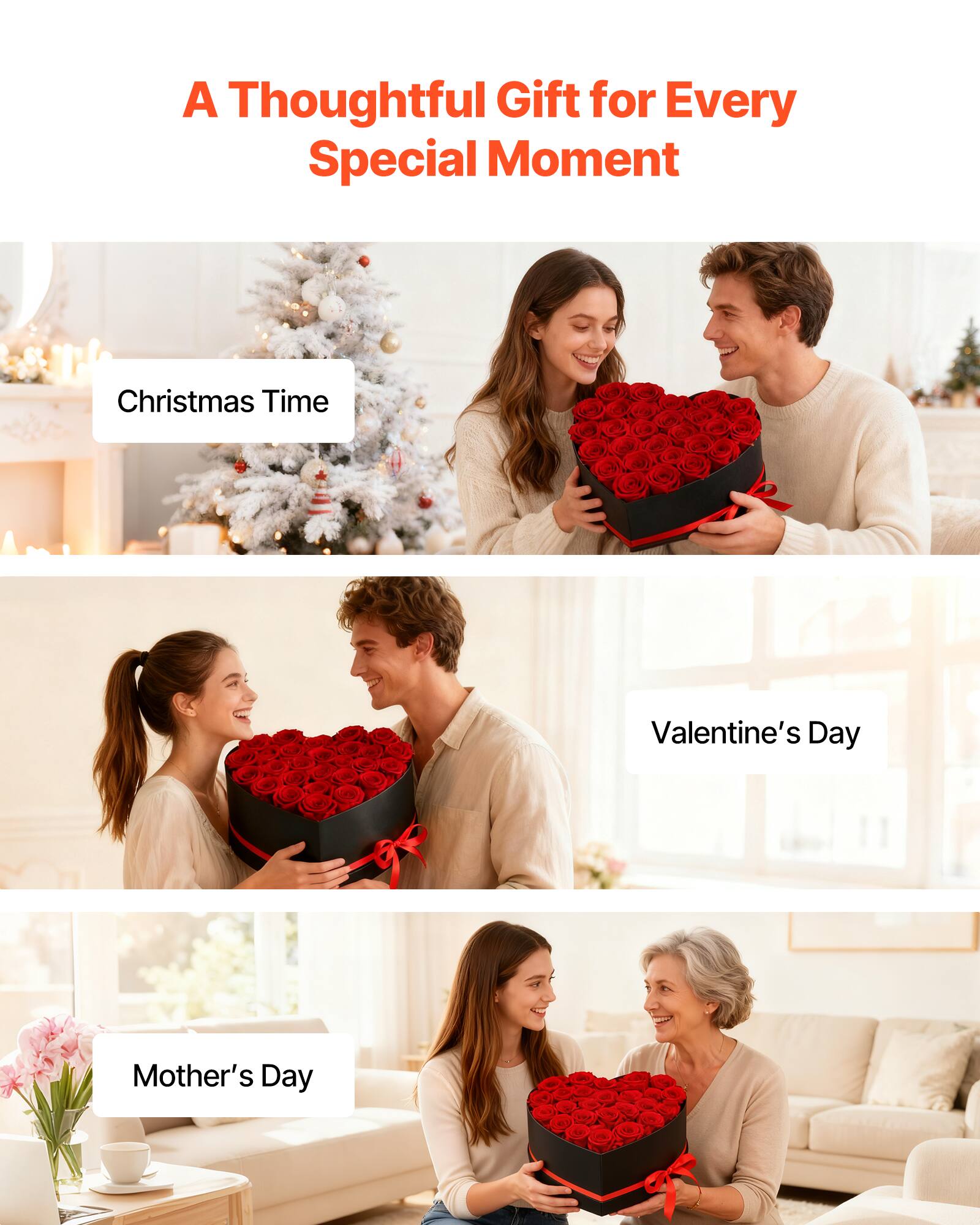 A Thoughtful Gift for Every Special Moment

Christmas Time

Valentine's Day

Mother's Day