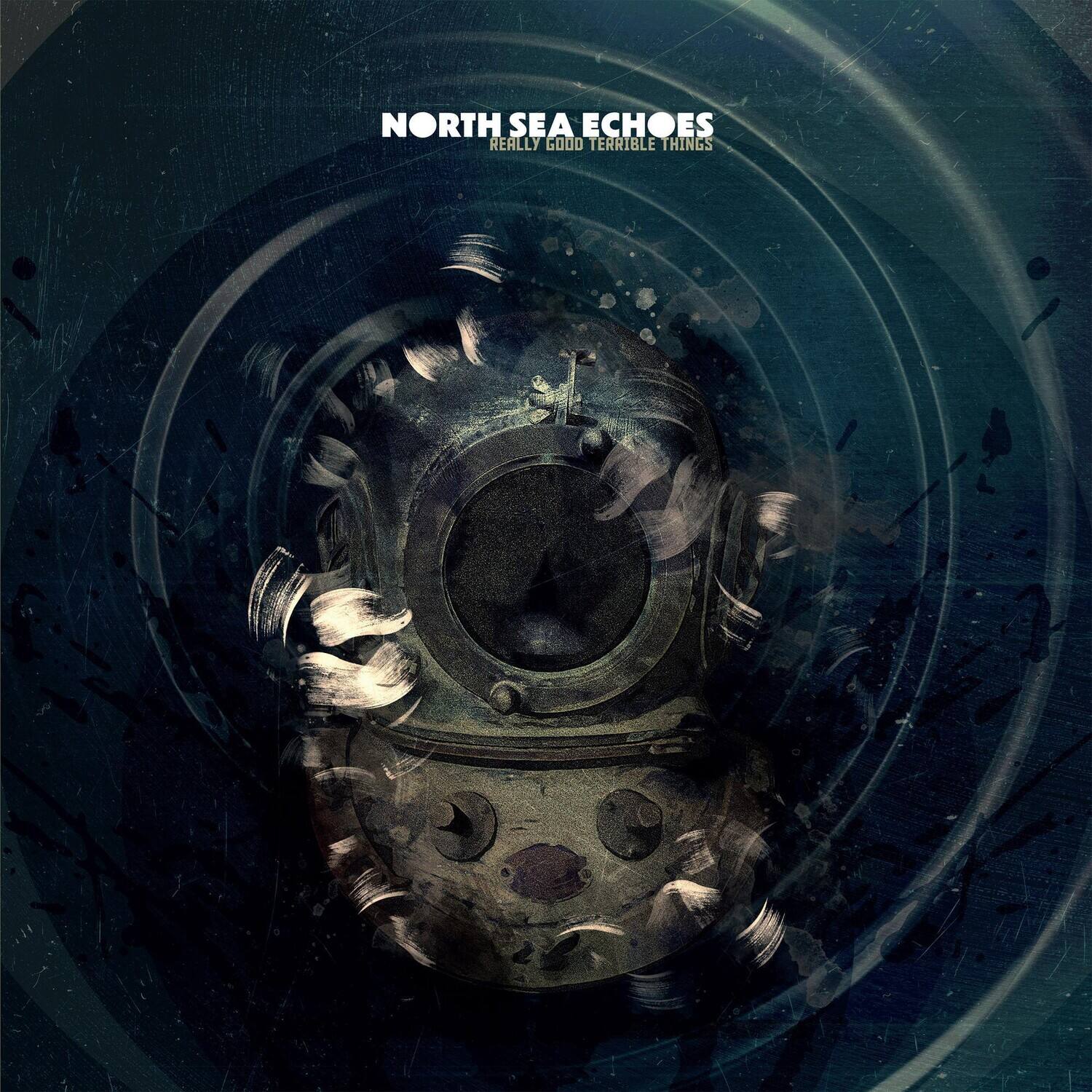 NORTH SEA ECHOES  
REALLY GOOD TERRIBLE THINGS