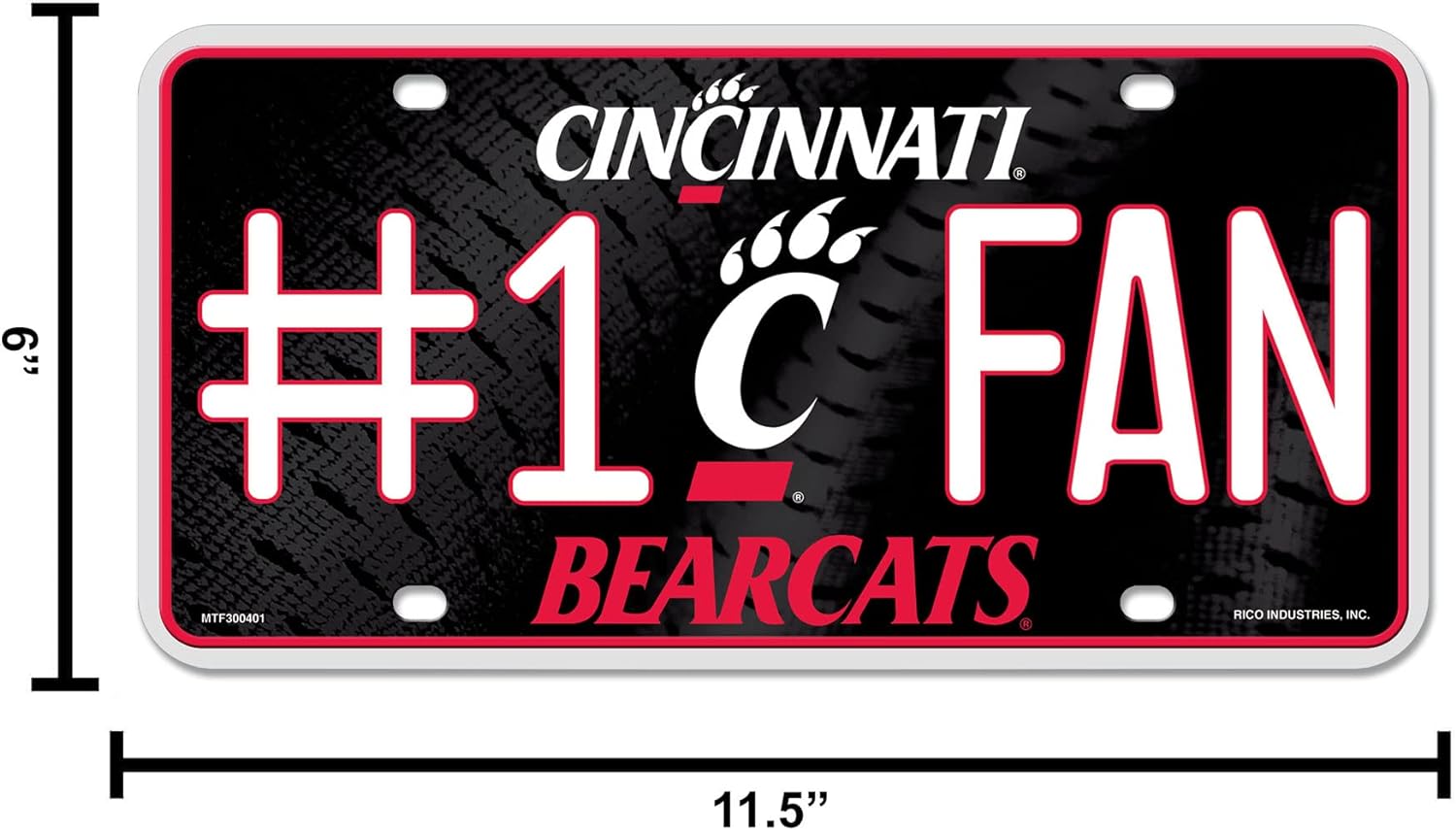 CINCINNATI  
#1 C FAN  
BEARCATS  

RICO INDUSTRIES, INC.  
MTF300401  

11.5"