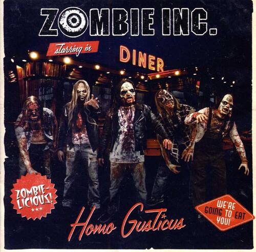 ZOMBIE INC.  
starring in  
DINER  

ZOMBIE LICIOUS!  
Homo Gusticus  

WE'RE GOING TO EAT YOU!