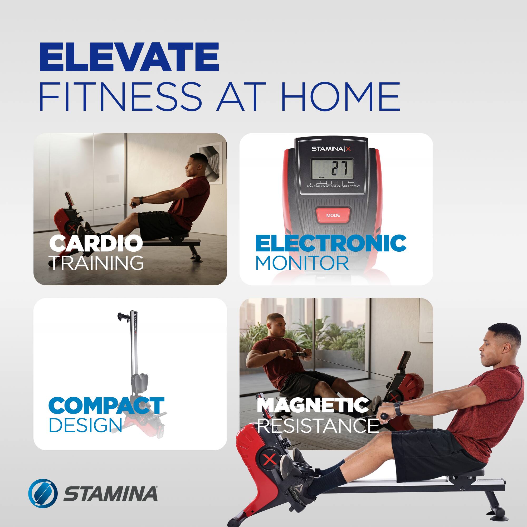 ELEVATE FITNESS AT HOME

CARDIO TRAINING

ELECTRONIC MONITOR

COMPACT DESIGN

MAGNETIC RESISTANCE

STAMINA