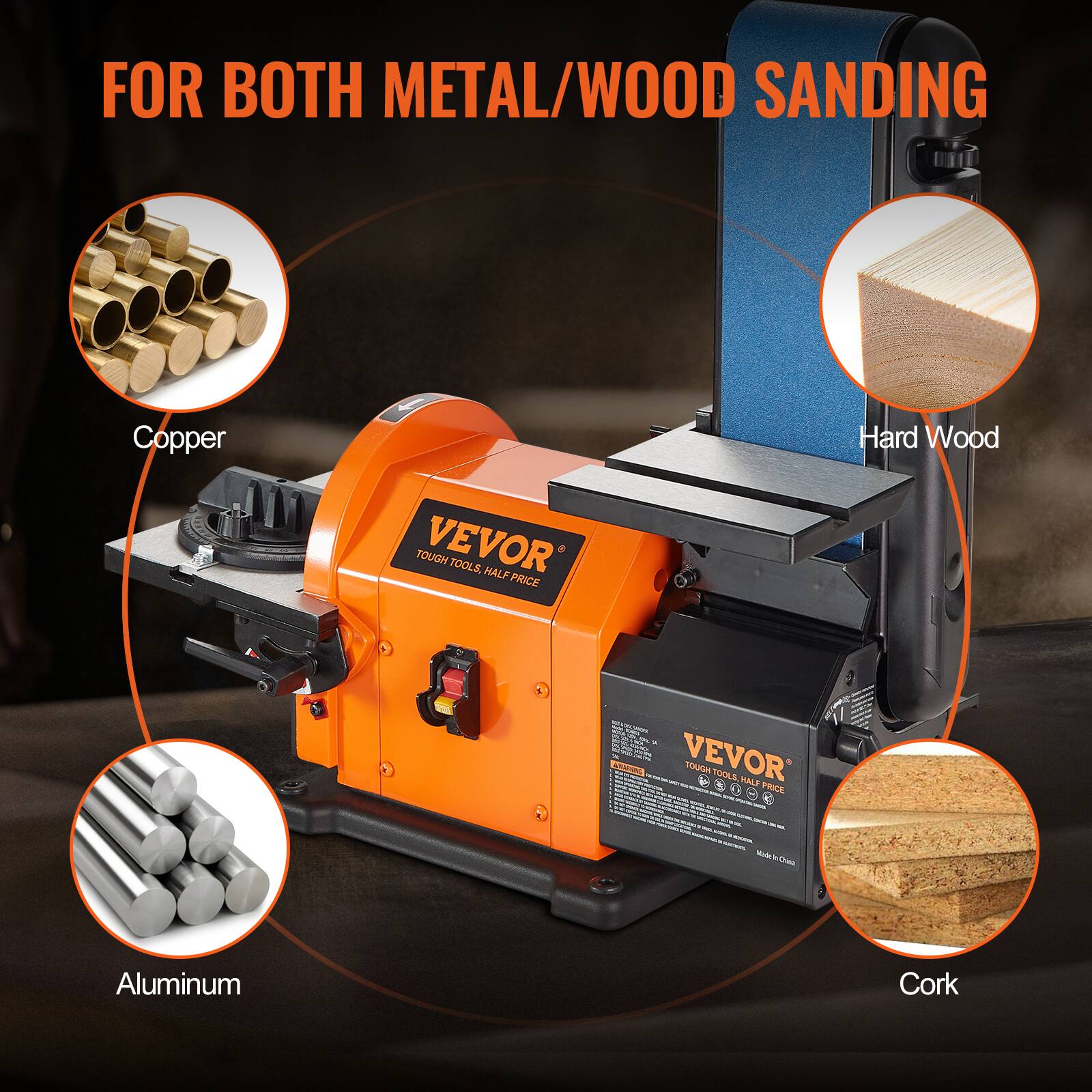 FOR BOTH METAL/WOOD SANDING

Copper
TOUGH VEVOR TOOLS, HALF PRICE
Hard Wood
VEVOR TOUGH TOOLS, HALF PRICE
Made In-China
Aluminum
Cork