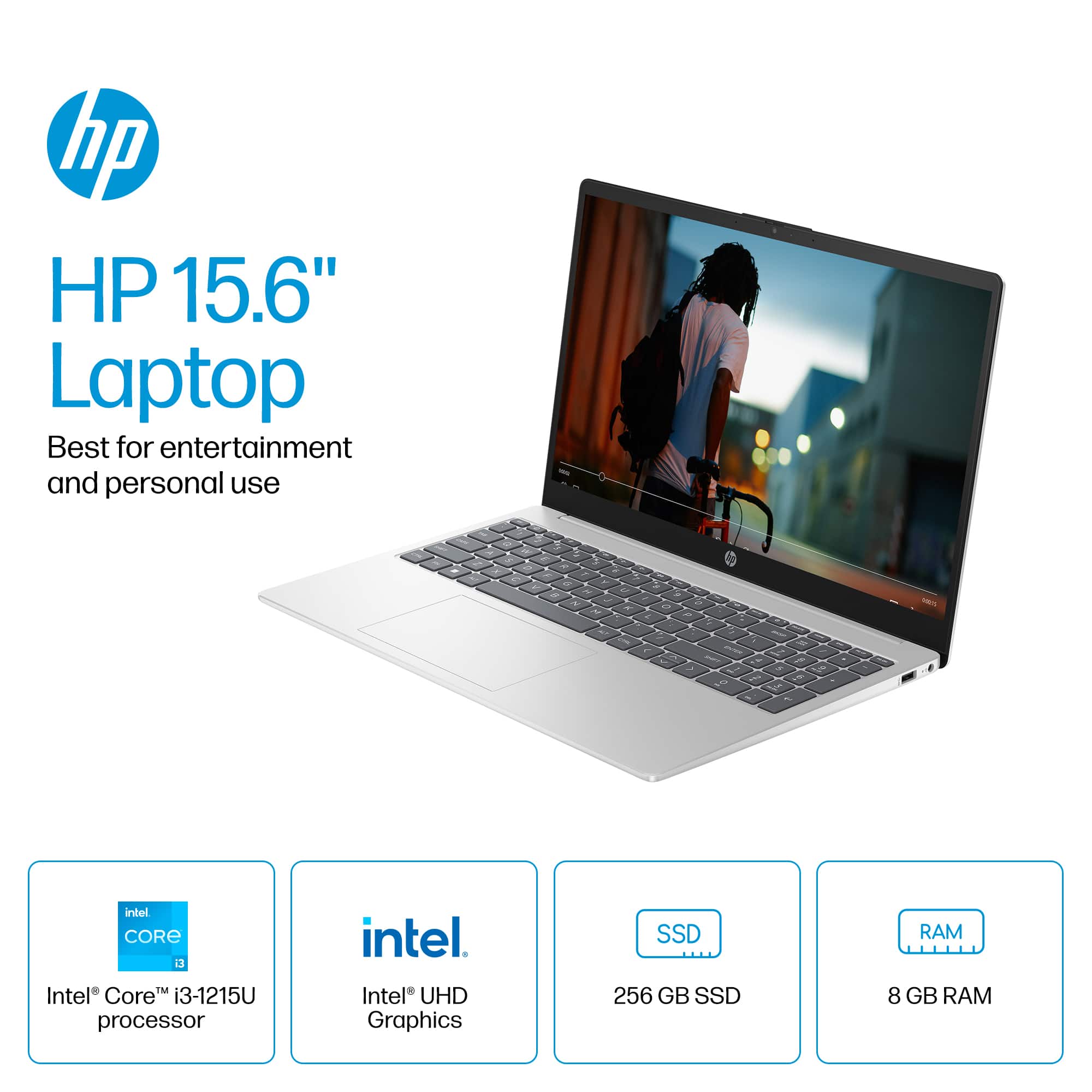 The text on the image reads: "hp HP 15.6" Laptop Best for entertainment and personal use - - - intel CORE i3-1215U processor - intel UHD Graphics - SSD 256 GB - RAM 8 GB".