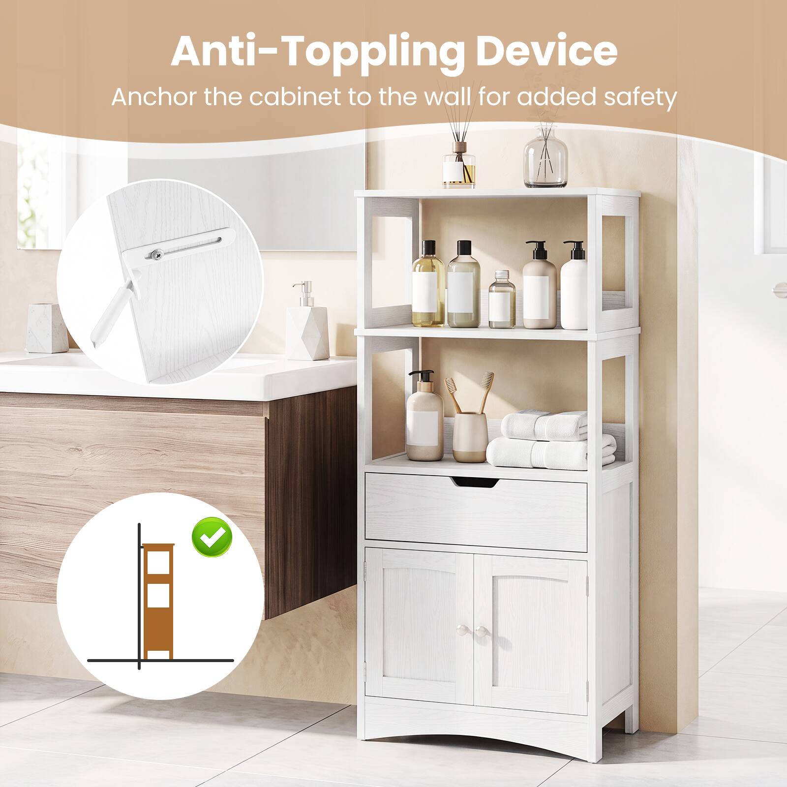 Anti-Topping Device  
Anchor the cabinet to the wall for added safety