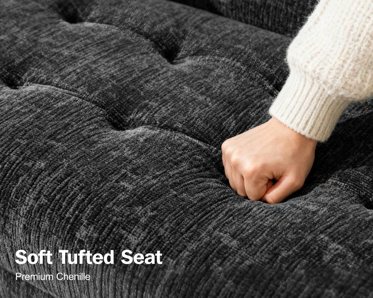 Soft Tufted Seat  
Premium Chenille