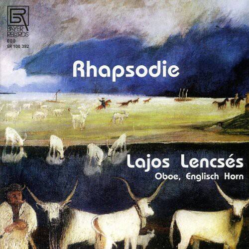 BAYER RECORDS  
BR 100 392  

Rhapsodie  

Lajos Lencsés  
Oboe, Englisch Horn