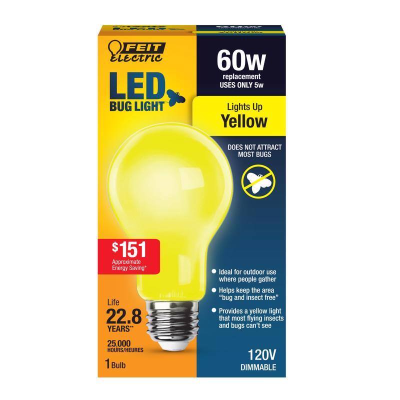FEIT Electric
LED Bug Light
60W replacement
USES ONLY 5W
Lights Up Yellow
DOES NOT ATTRACT MOST BUGS
$151
Approximate Energy Saving*
Life 22.8 YEARS*
25,000 HOURS/HEURES
1 Bulb
Ideal for outdoor use where people gather
Helps keep the area "bug and insect free"
Provides a yellow light that most flying insects and bugs can't see
120V
DIMMABLE
*Life based on 3 hours/day use.