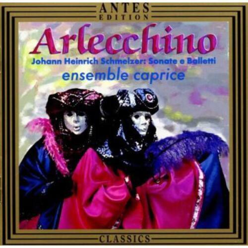 ANTES EDITION

Arlecchino  
Johann Heinrich Schmelzer: Sonate e Balletti  
ensemble caprice

CLASSICS