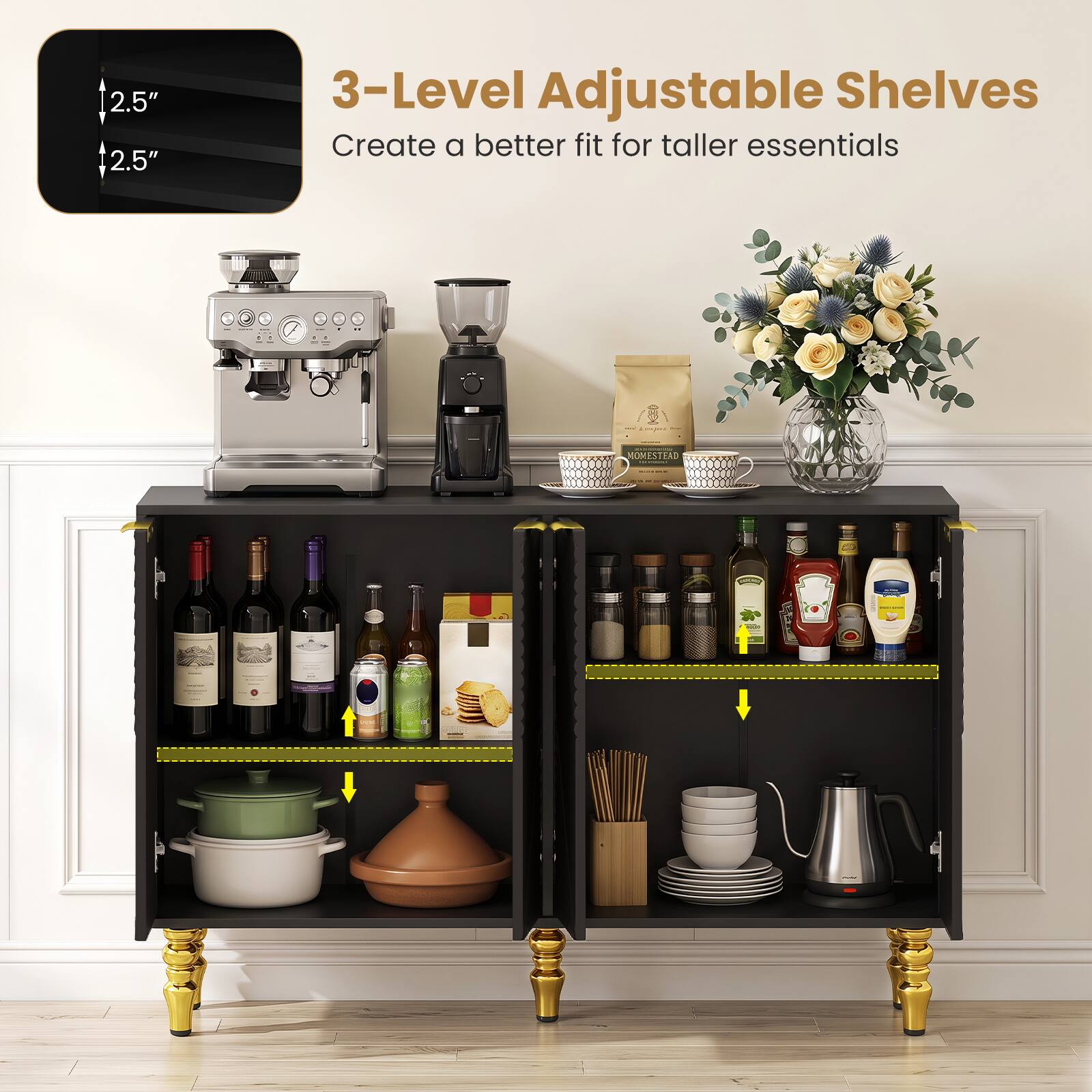 2.5" 2.5"

3-Level Adjustable Shelves
Create a better fit for taller essentials

Lamper
HOMESTEAD