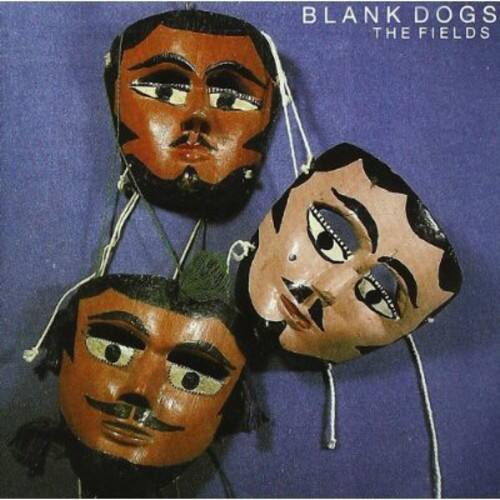 Blank Dogs - Fields   - COMPACT DISCS [CD] price history on PriceWatchPro