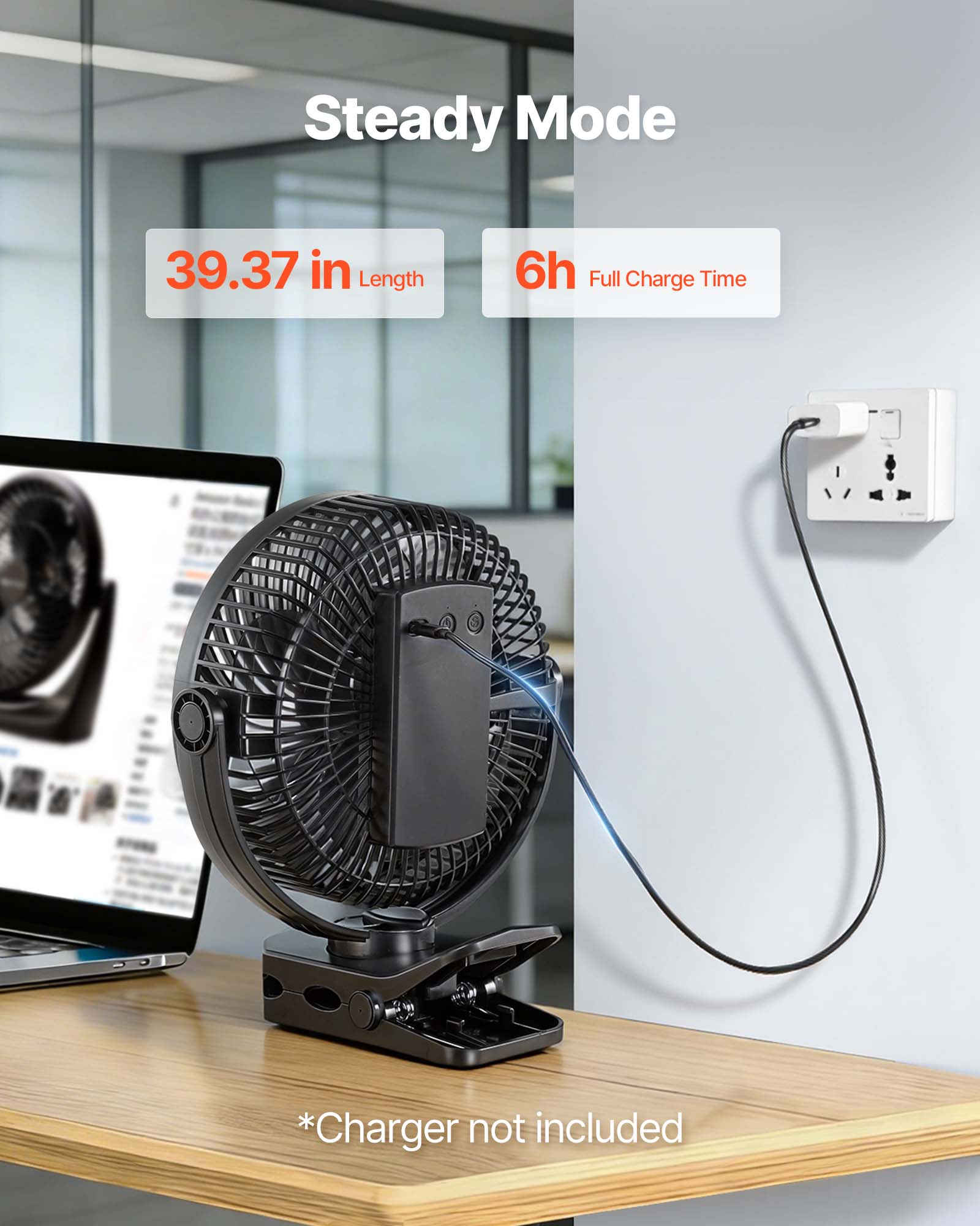 Steady Mode  
39.37 in Length  
6h Full Charge Time  
*Charger not included