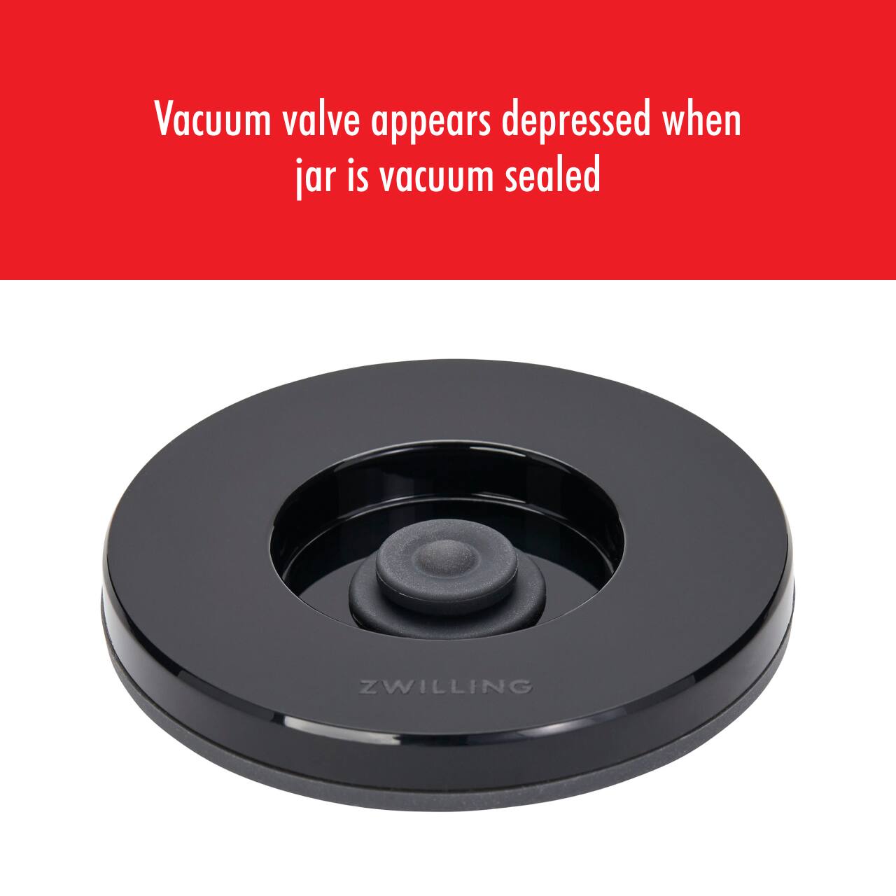 Vacuum valve appears depressed when jar is vacuum sealed

ZWILLING