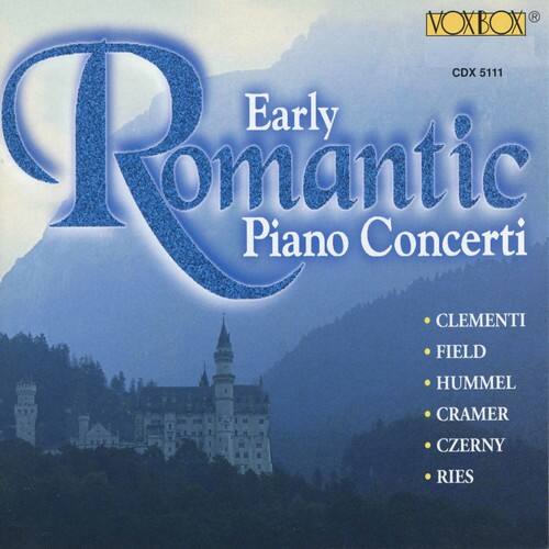 R VOXBOX CDX 5111  
Early Romantic Piano Concerti  
CLEMENTI  
FIELD  
HUMMEL  
CRAMER  
CZERNY  
RIES