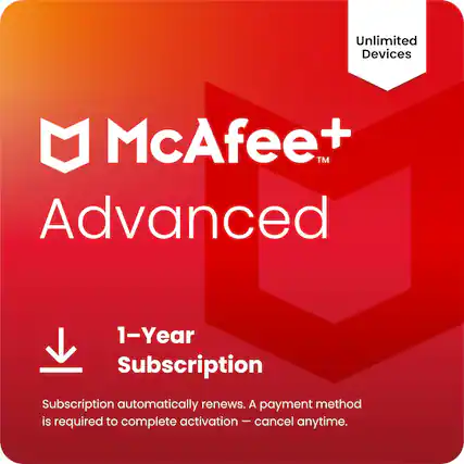 Unlimited Devices
McAfee+ Advanced
1-Year Subscription
Subscription automatically renews. A payment method is required to complete activation – cancel anytime.