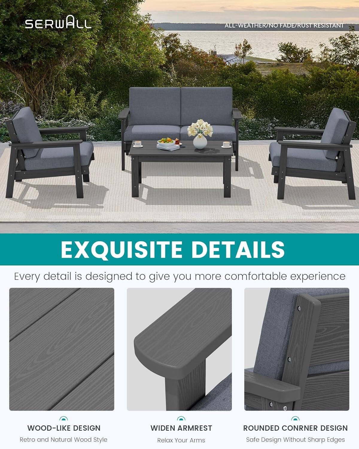 SERWALL

ALL-WEATHER/NO FADE/RUST RESISTANT

EXQUISITE DETAILS
Every detail is designed to give you more comfortable experience

WOOD-LIKE DESIGN
Retro and Natural Wood Style

WIDEN ARMREST
Relax Your Arms

ROUNDED CORNER DESIGN
Safe Design Without Sharp Edges