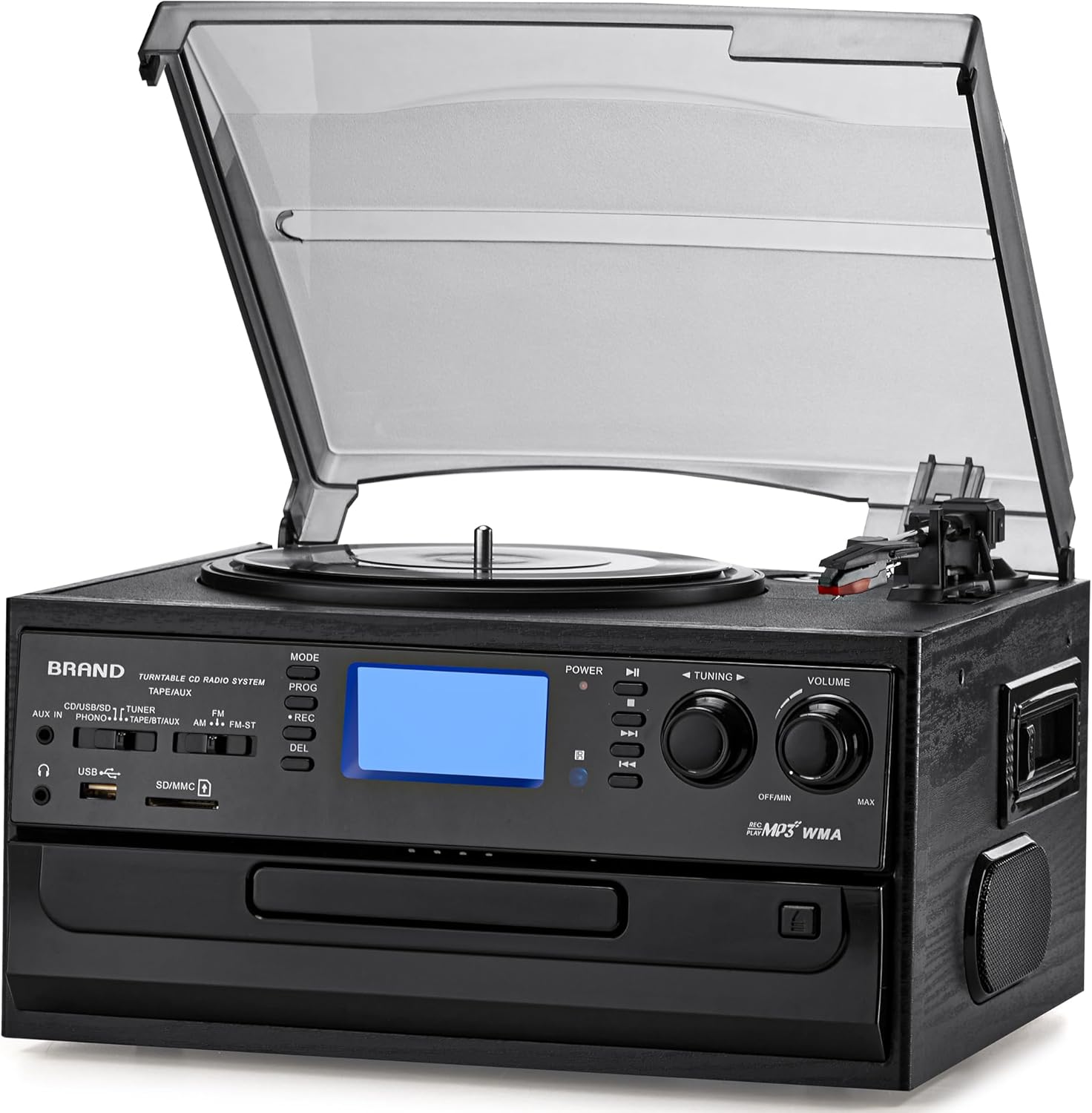 BRAND  
TURNTABLE CD RADIO SYSTEM  
CD/USB/SD/MMC TUNER  

AUX IN  
PHONO  
TAPEAUX  

USB  
SD/MMC  

MODE  
PROG  
REC  
DEL  

POWER  
TUNING  
VOLUME  

OFF/MIN  
MAX  

MP3 WMA  

FM  
FM-ST  

USB  
SD/MMC