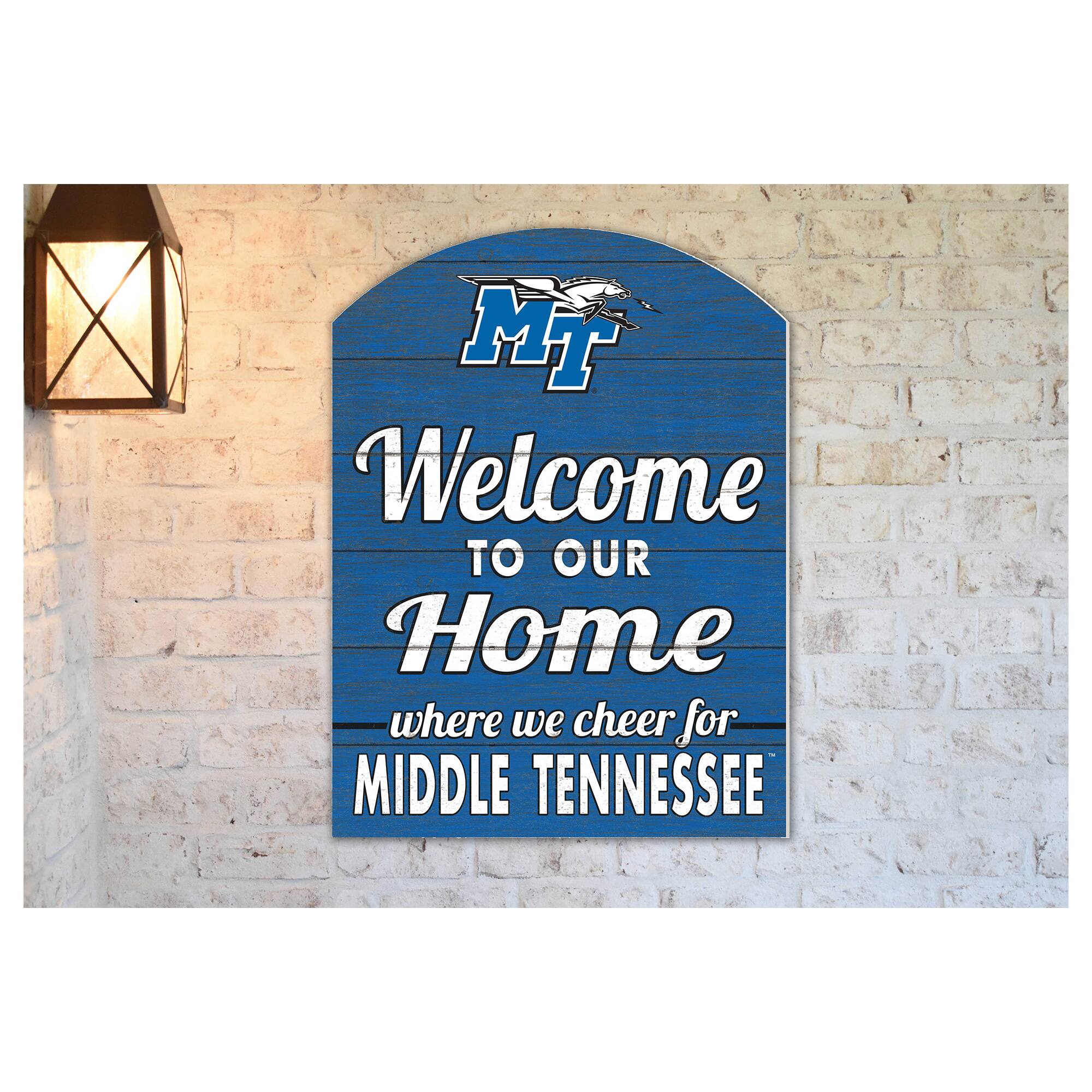 MT Welcome TO OUR Home where we cheer for MIDDLE TENNESSEE