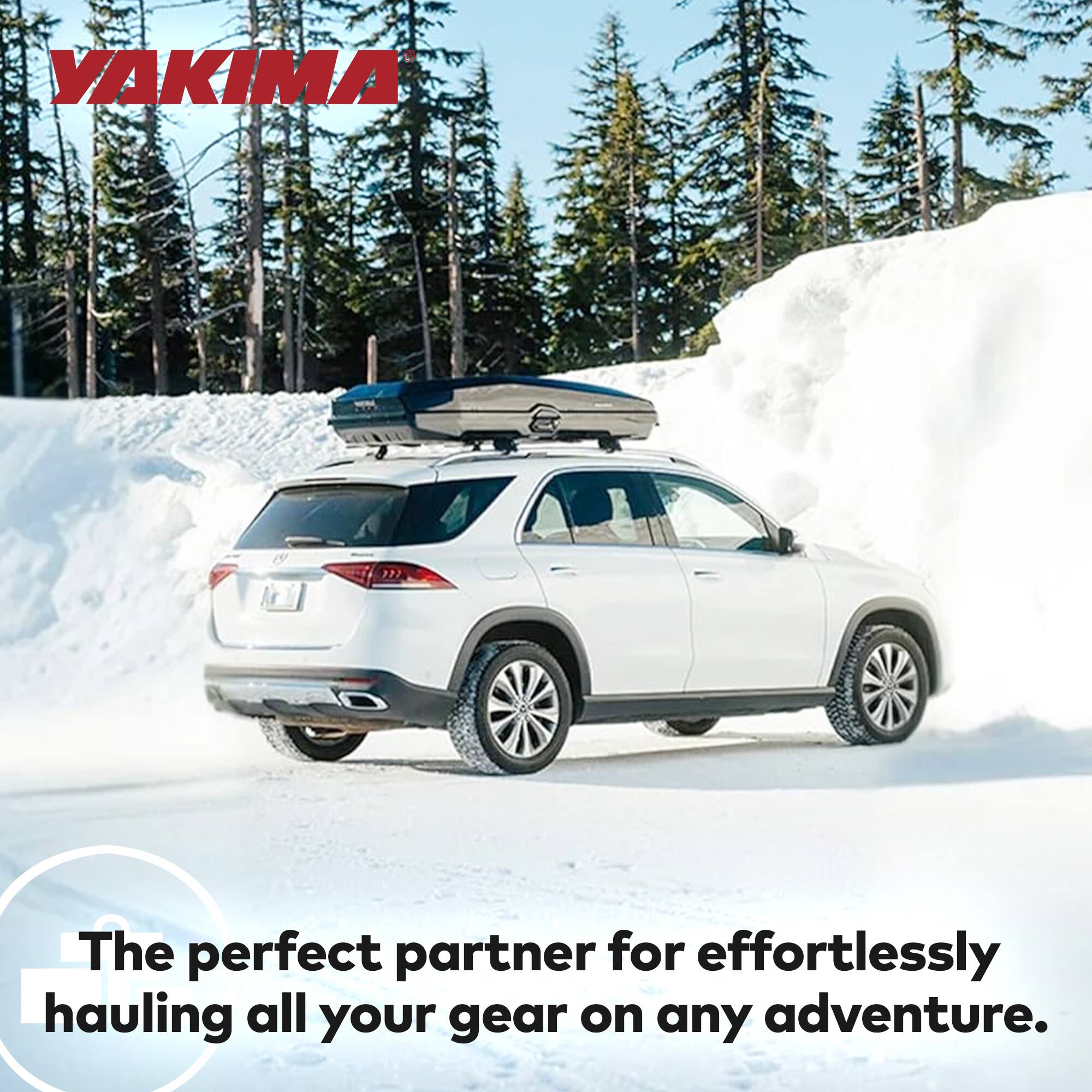 YAKIMA  
The perfect partner for effortlessly hauling all your gear on any adventure.