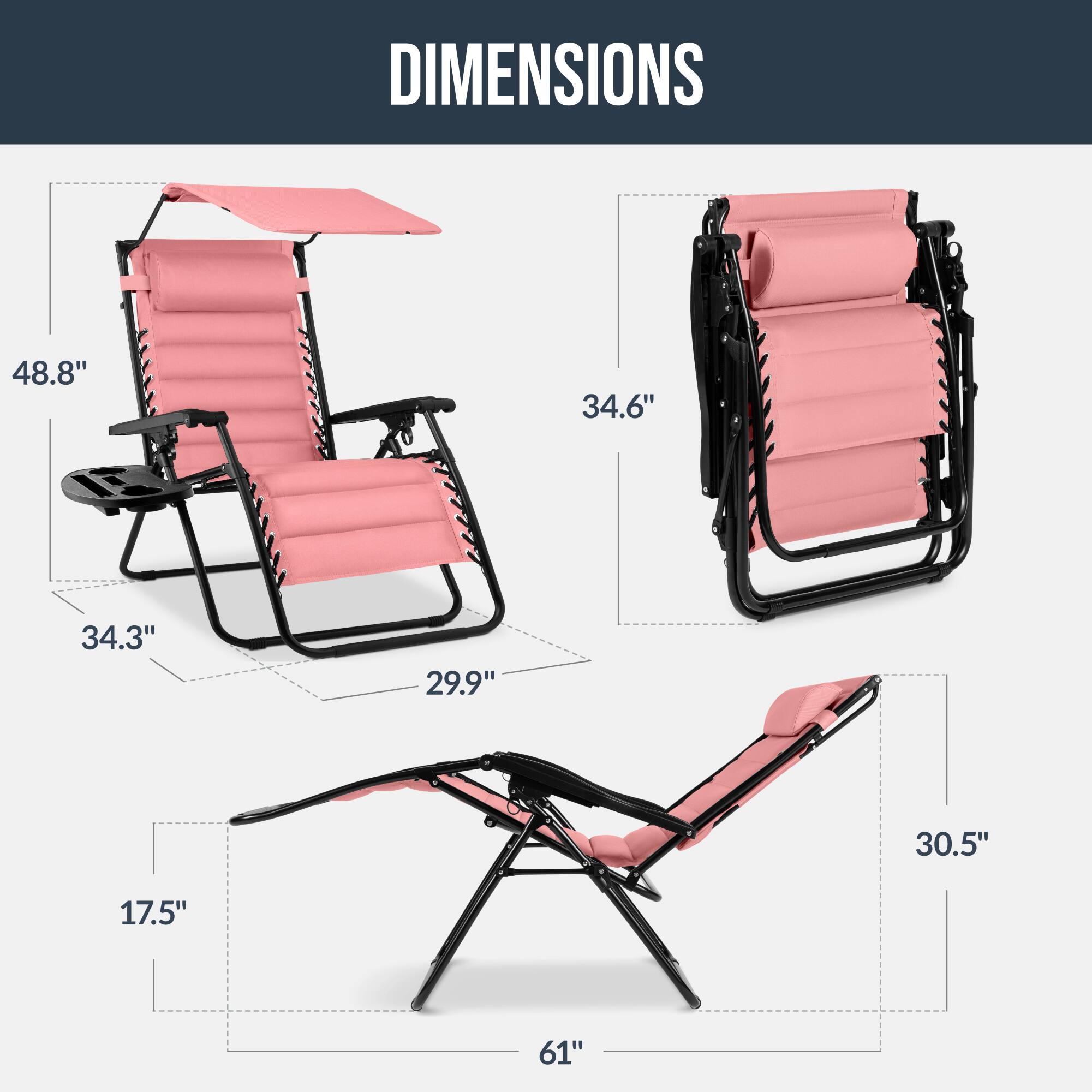 DIMENSIONS
48.8"
34.6"
34.3"
29.9"
30.5"
17.5"
61"