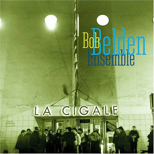 Bob Belden - La Cigale   - COMPACT DISCS [CD] price history on PriceWatchPro