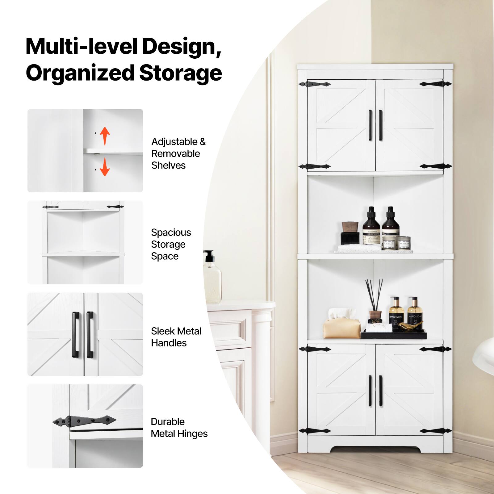 Multi-level Design, Organized Storage, Adjustable & Removable Shelves, Spacious Storage Space, Sleek Metal Handles, Durable Metal Hinges.