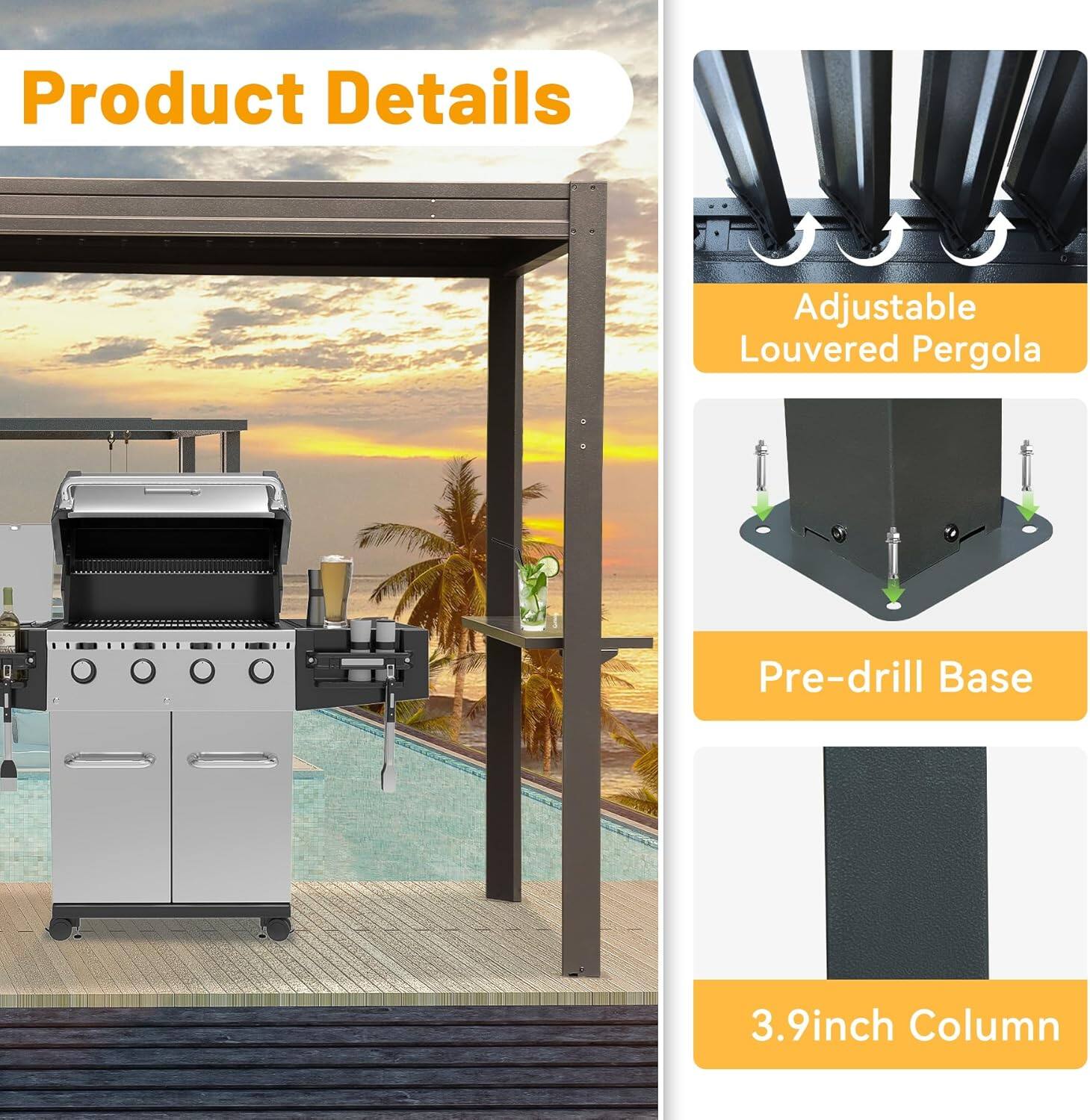 Product Details

Adjustable Louvered Pergola

Pre-drill Base

3.9inch Column