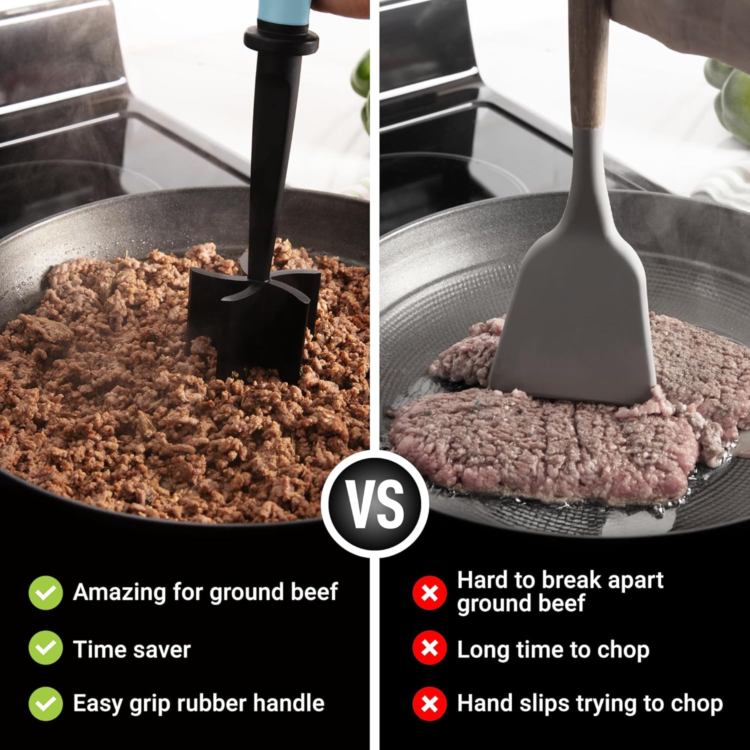 Amazing for ground beef, Time saver, Easy grip rubber handle, Hard to break apart ground beef, Long time to chop, Hand slips trying to chop