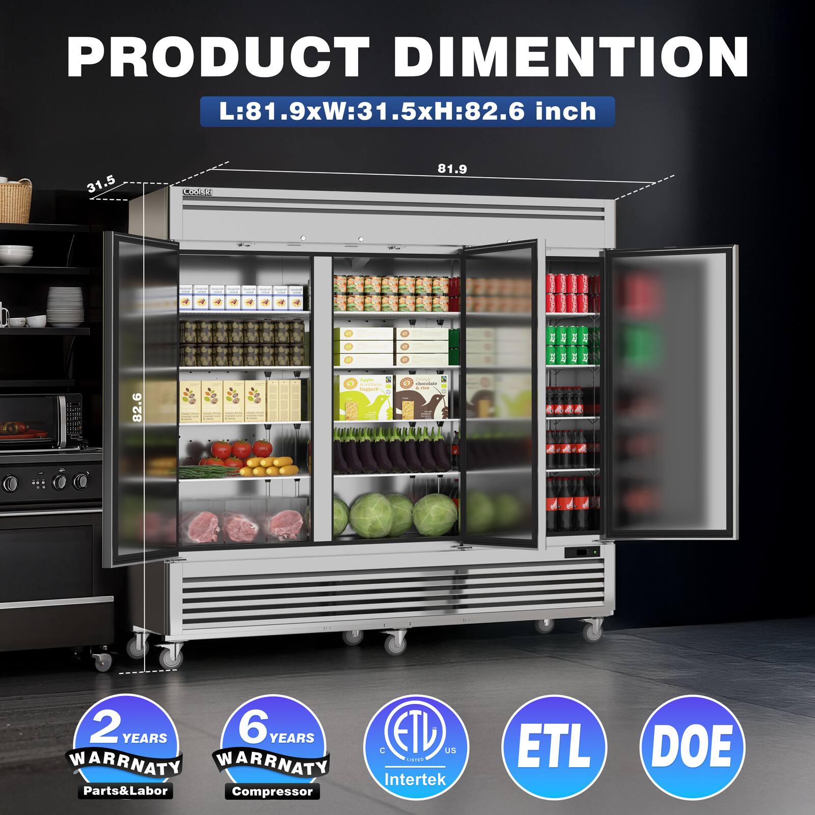 PRODUCT DIMENSION  
L:81.9xW:31.5xH:82.6 inch  

2 YEARS WARRANTY  
Parts&Labor  

6 YEARS WARRANTY  
Compressor  

Intertek  

ETL  

DOE