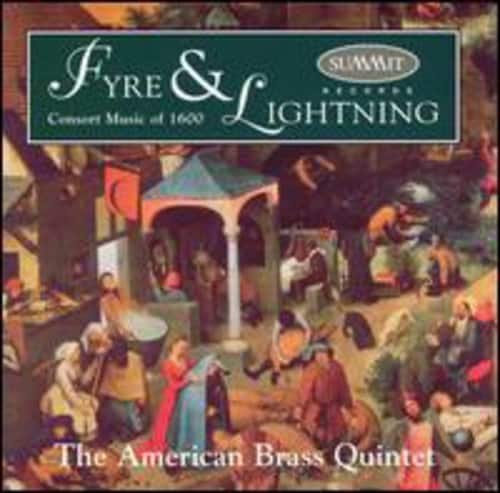 American Brass Quintet - Fyre & Lightning: Consort Music of 1600   - COMPACT DISCS [CD] price history on PriceWatchPro