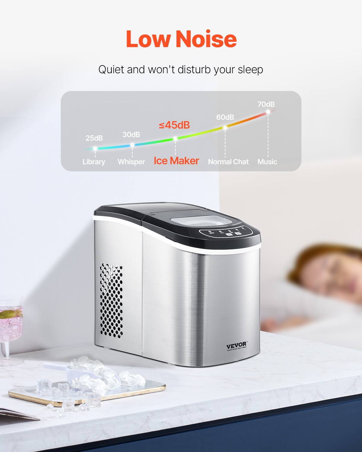 Low Noise  
Quiet and won't disturb your sleep  

25dB Library  
30dB Whisper  
<45dB Ice Maker  
60dB Normal Chat  
70dB Music  

VEVOR